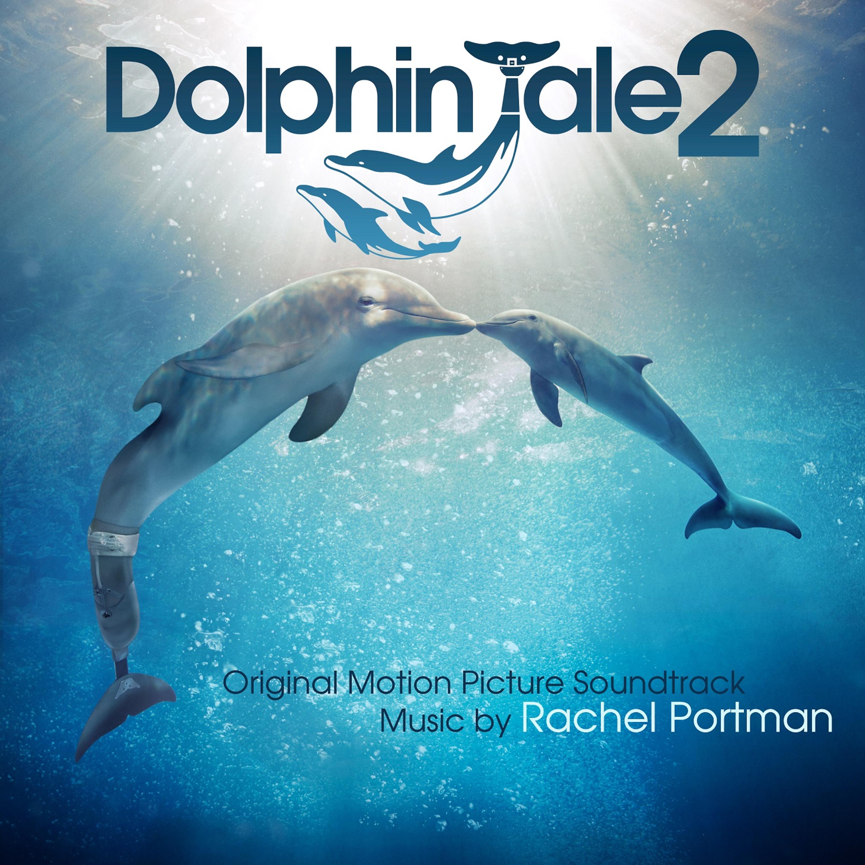 Постер альбома Dolphin Tale 2 (Original Motion Picture Soundtrack)