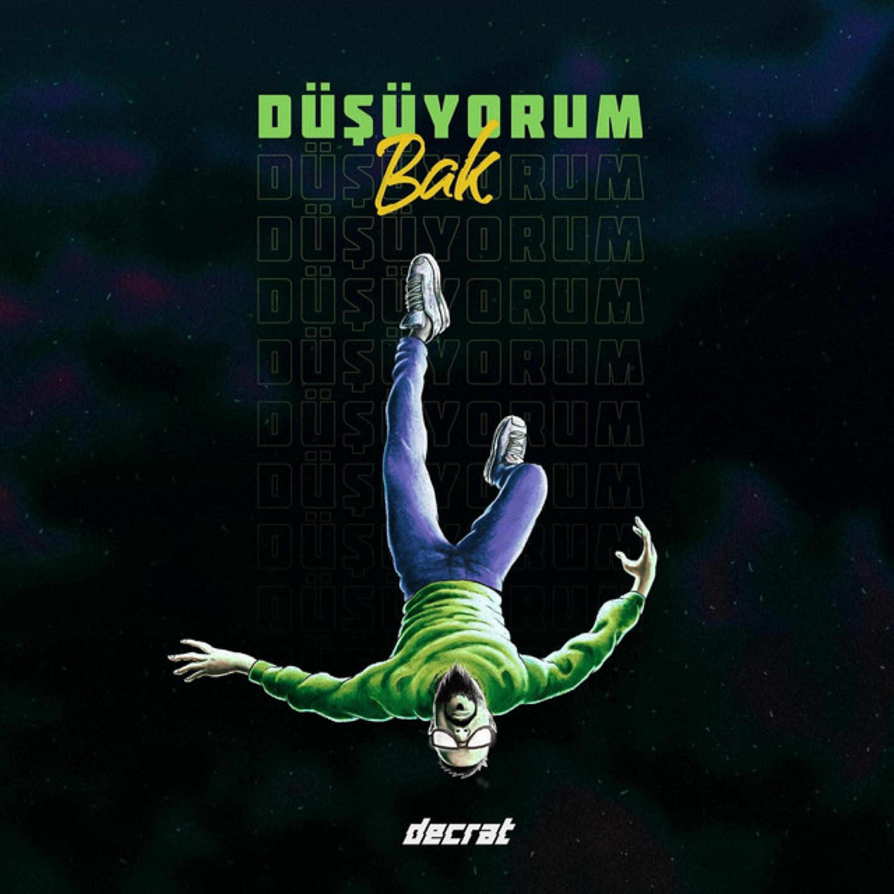 Decrat - Düşüyorum Bak