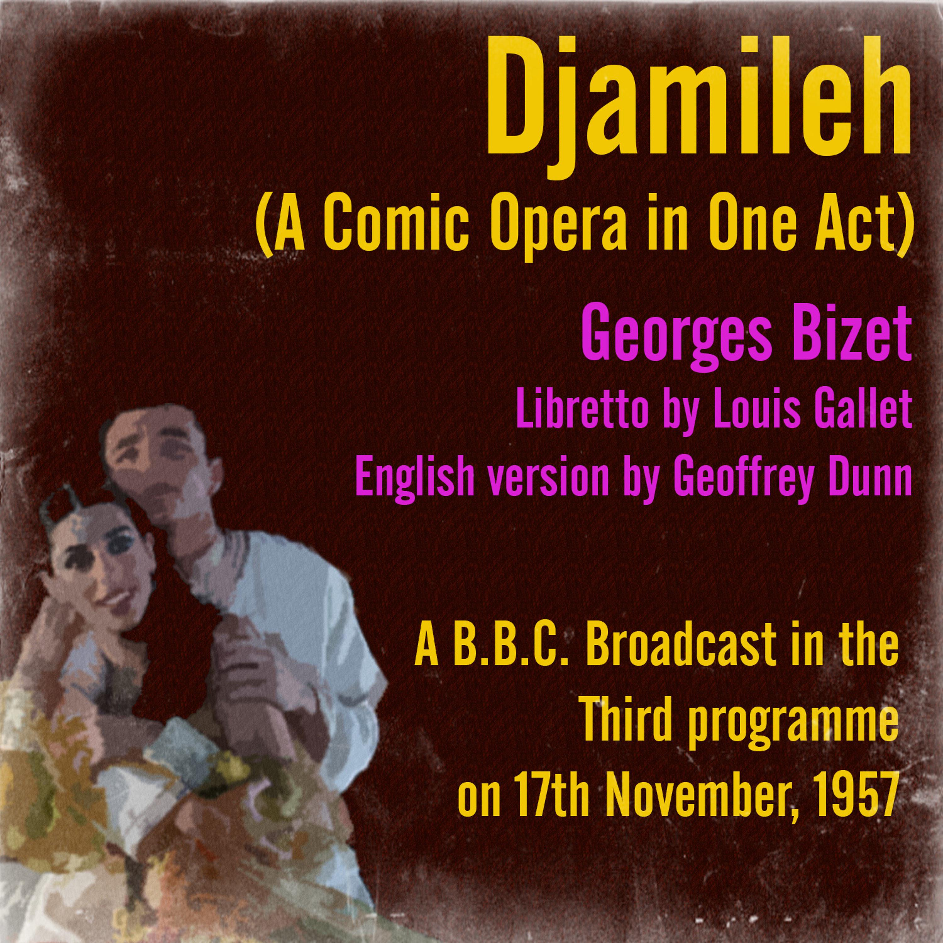 Постер альбома Georges Bizet: Djamileh