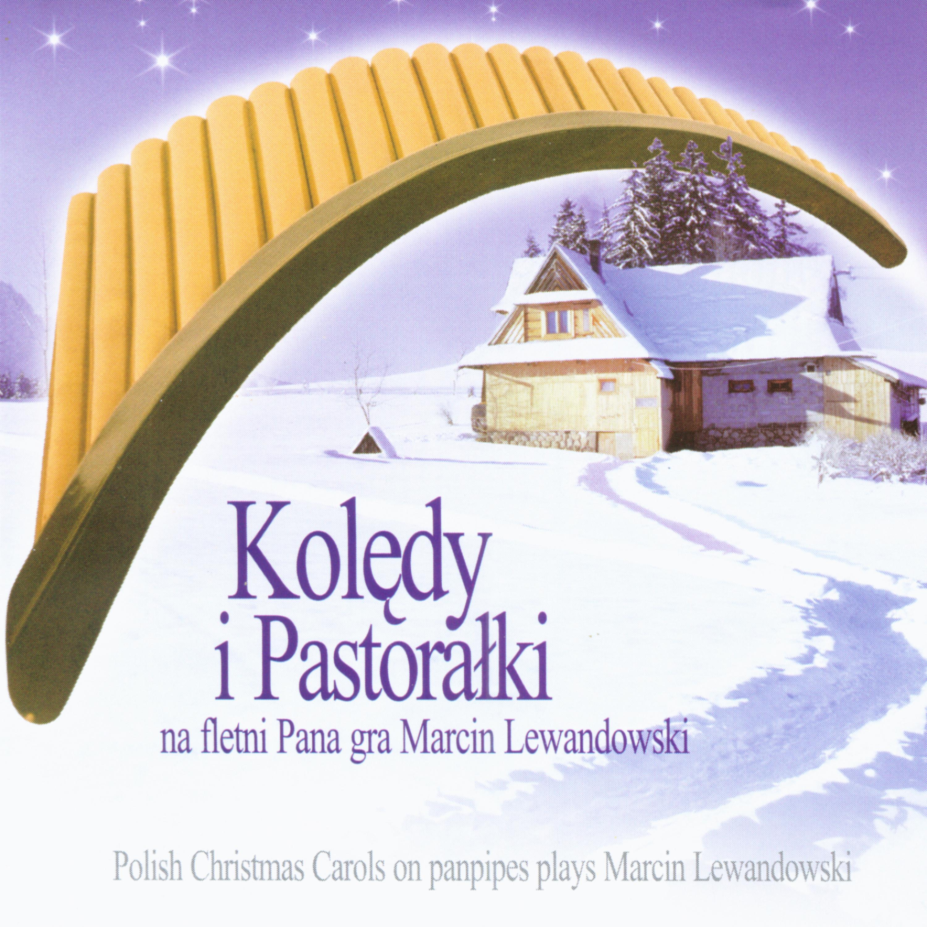 Постер альбома Koledy i Pastoralki na fletni Pana - Christmas Carols and Pastorals for Panpipes