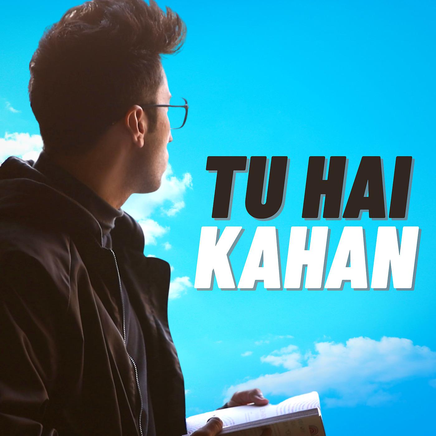 Постер альбома Tu Hai Kahan