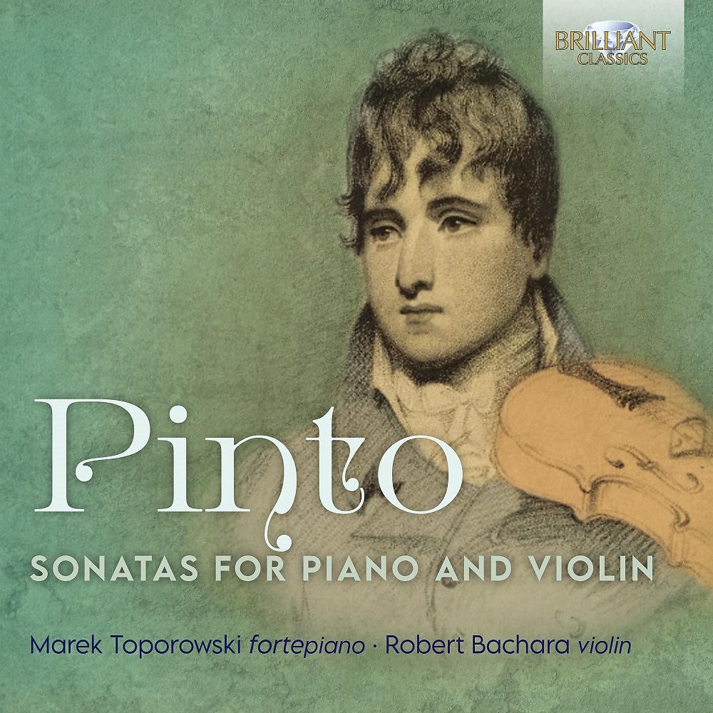 Постер альбома Pinto: Sonatas for Piano and Violin