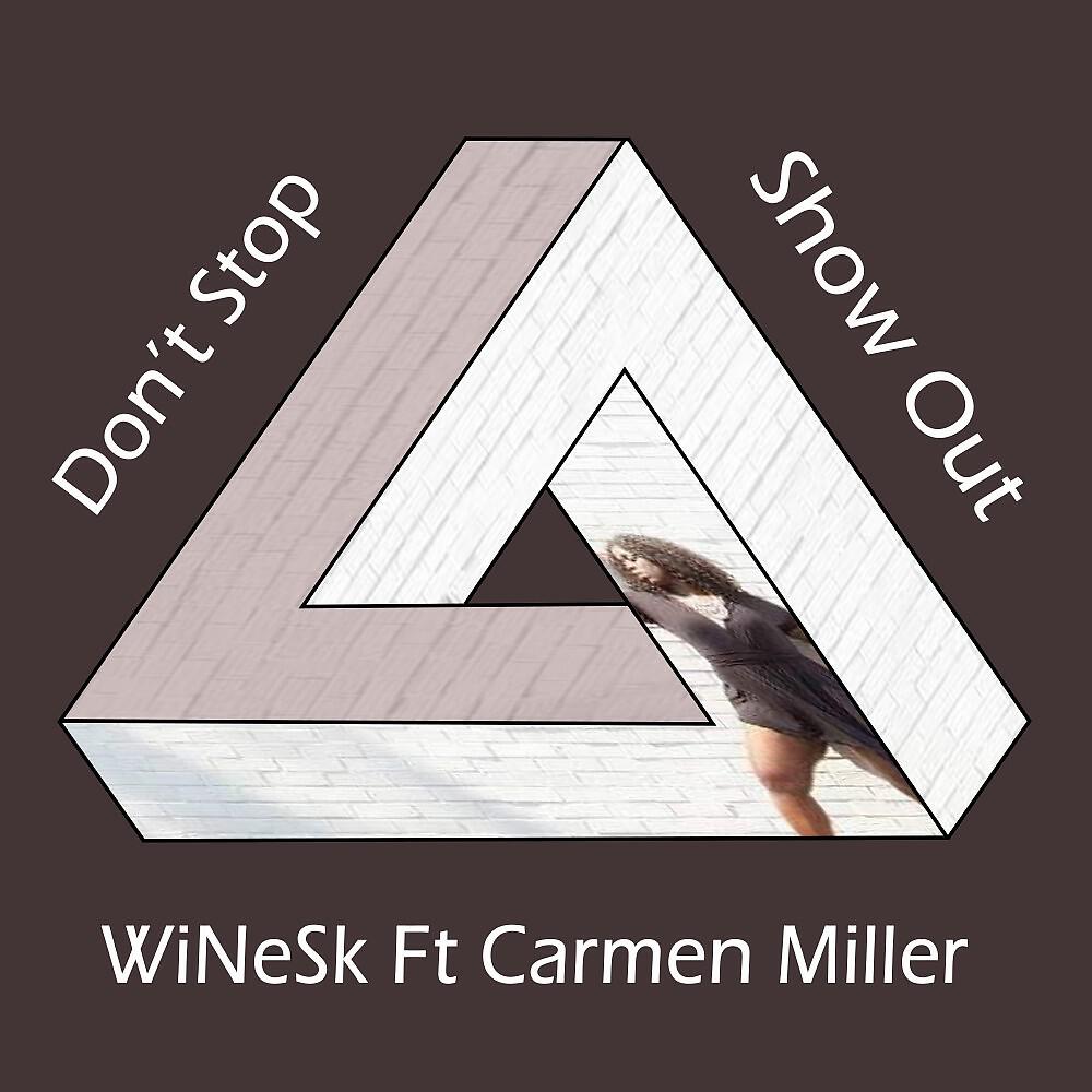 WiNeSk - Show Out