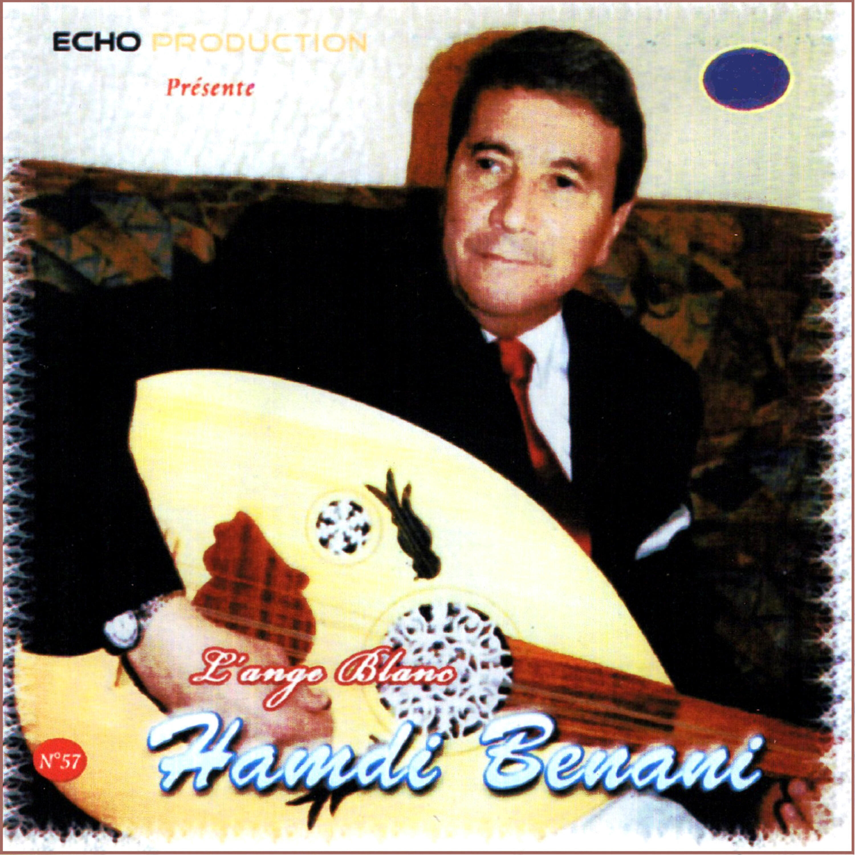 Hamdi Benani - Ya landra eche keteb fel jbine