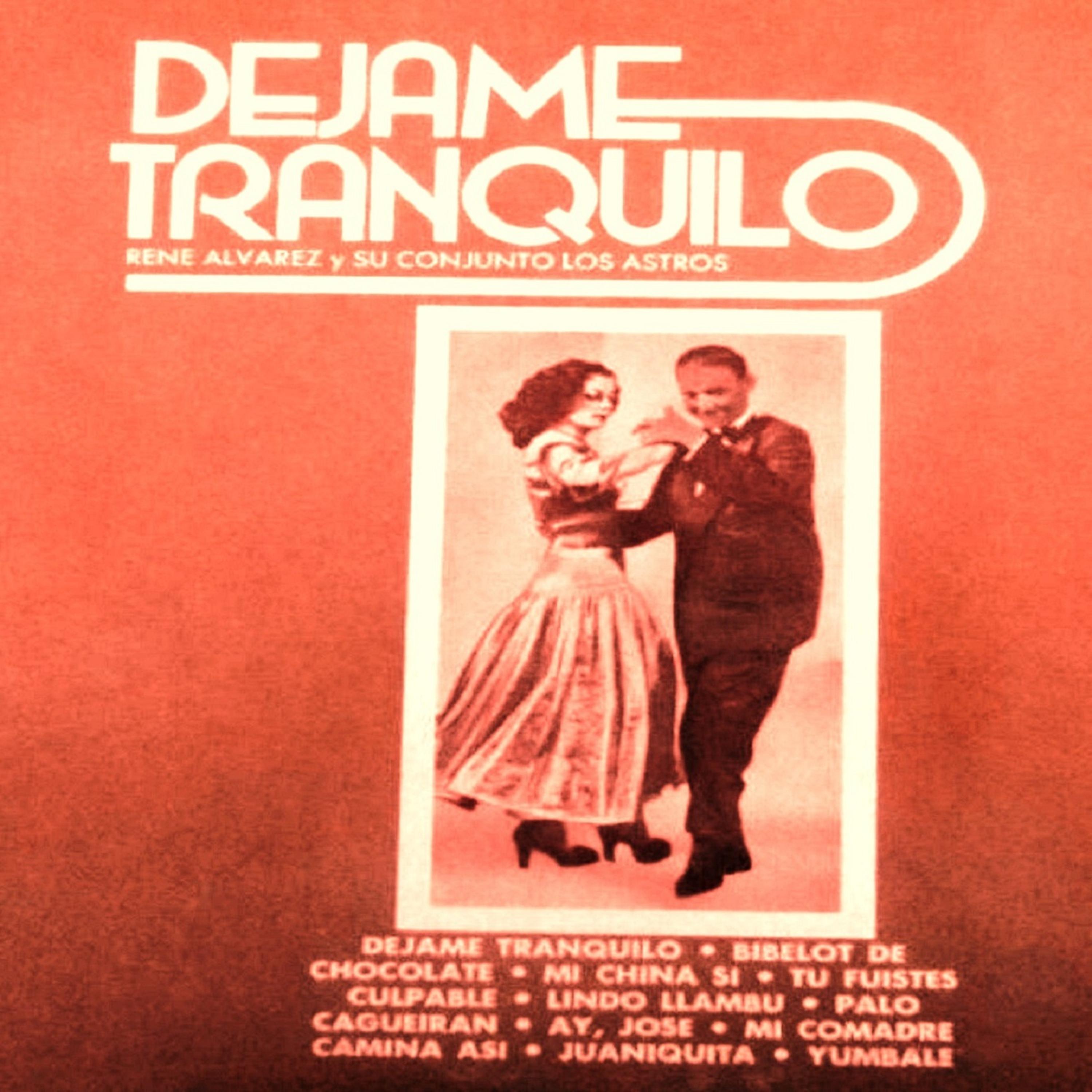 Постер альбома Dejame Tranquilo