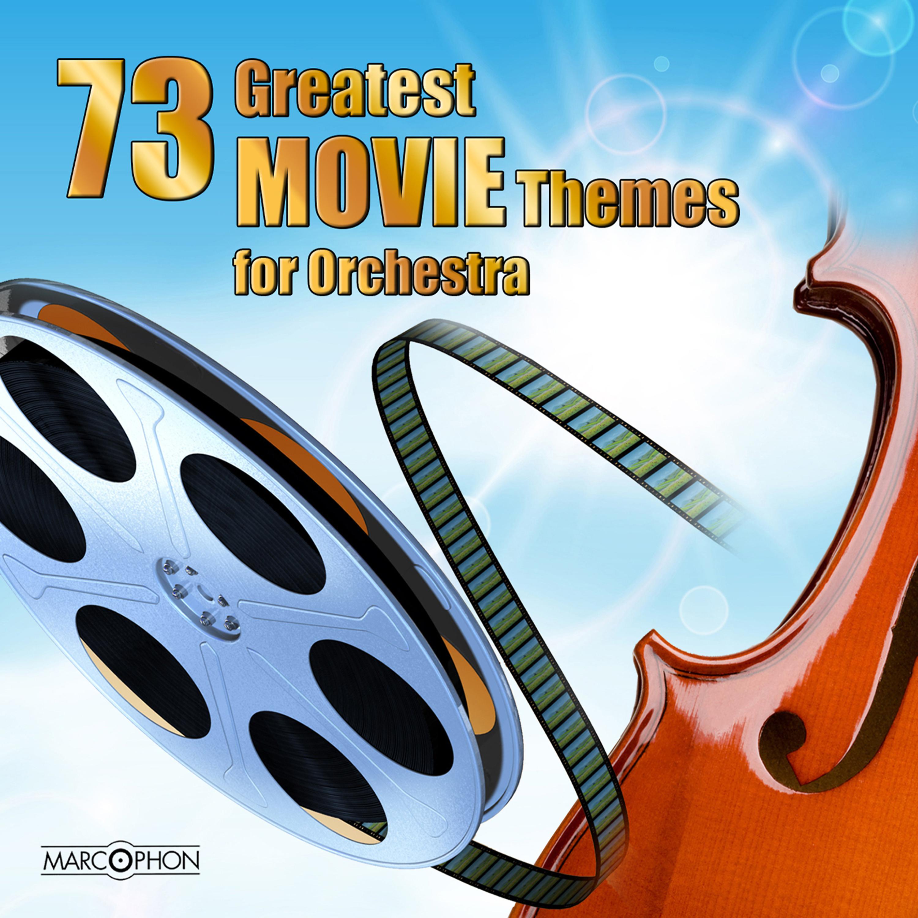 Постер альбома 73 Greatest Movie Themes for Symphony Orchestra