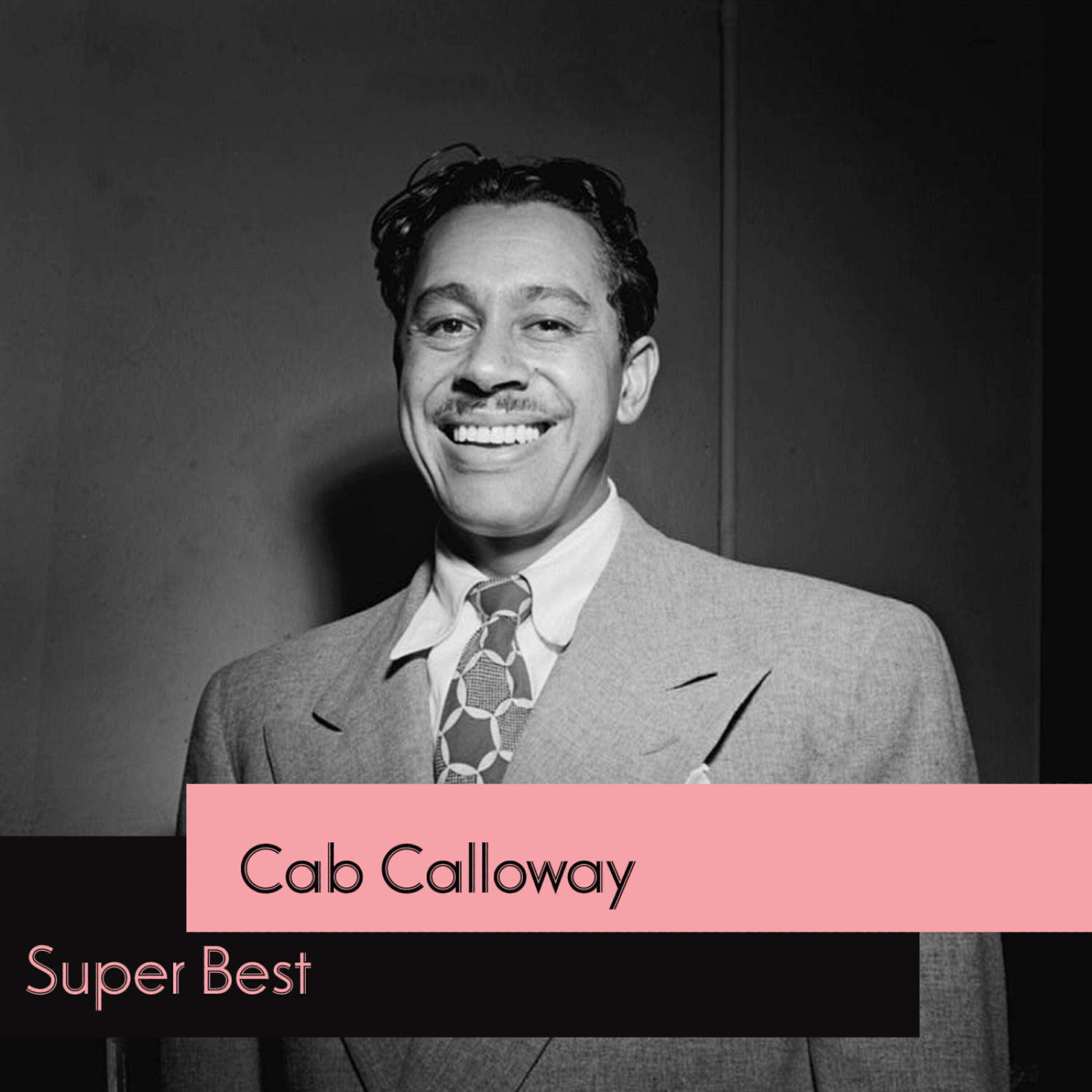 Cab Calloway - Zaz Zuh Zaz