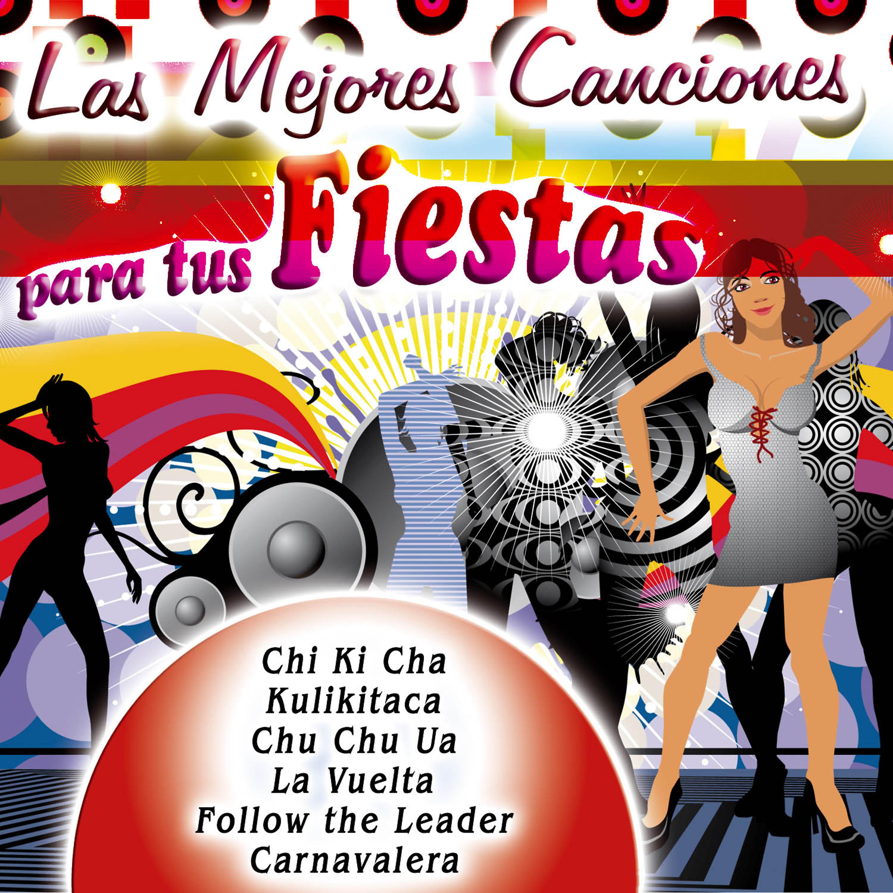 Постер альбома Las Mejores Canciones para Tus Fiestas