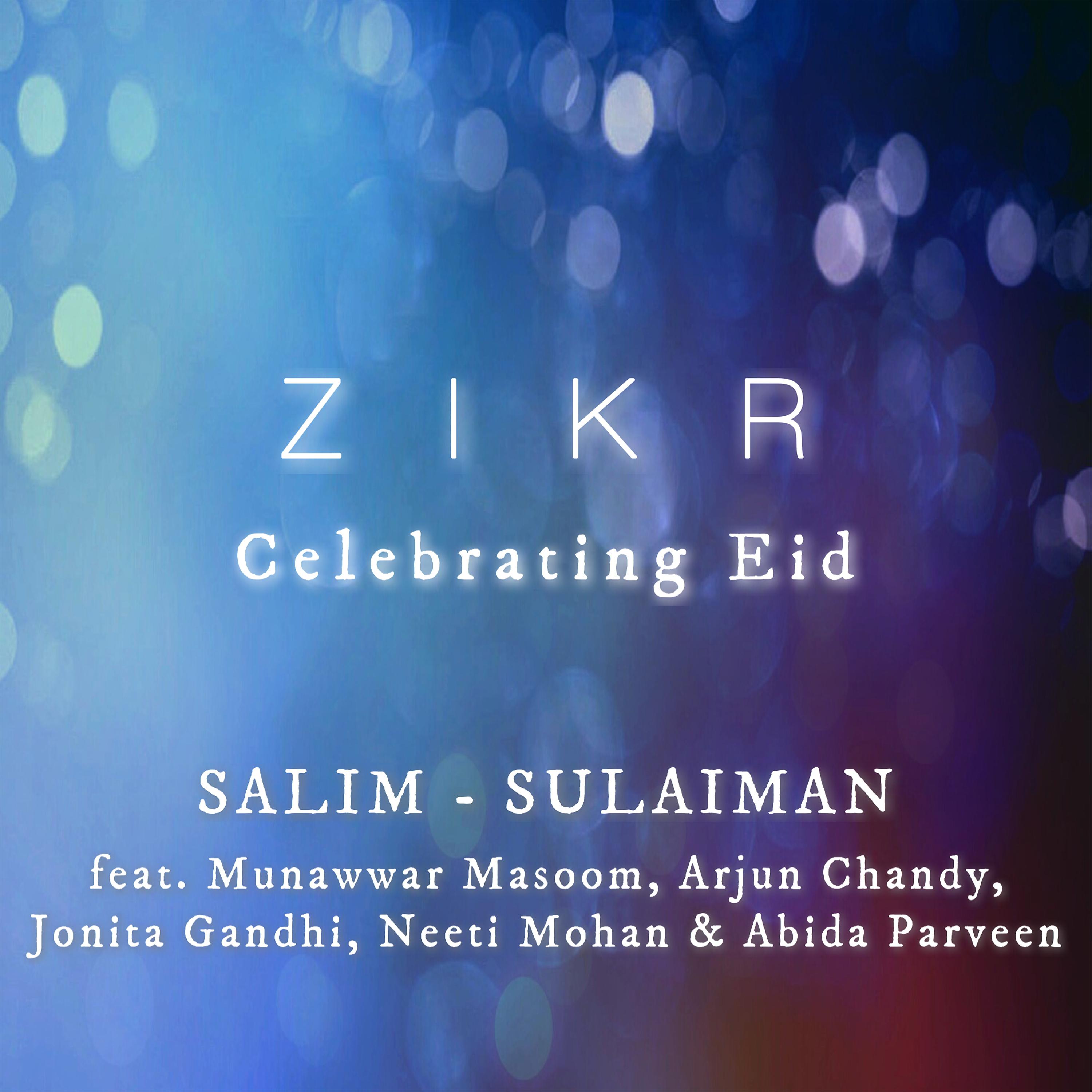 Постер альбома Zikr (Celebrating Eid) - Single