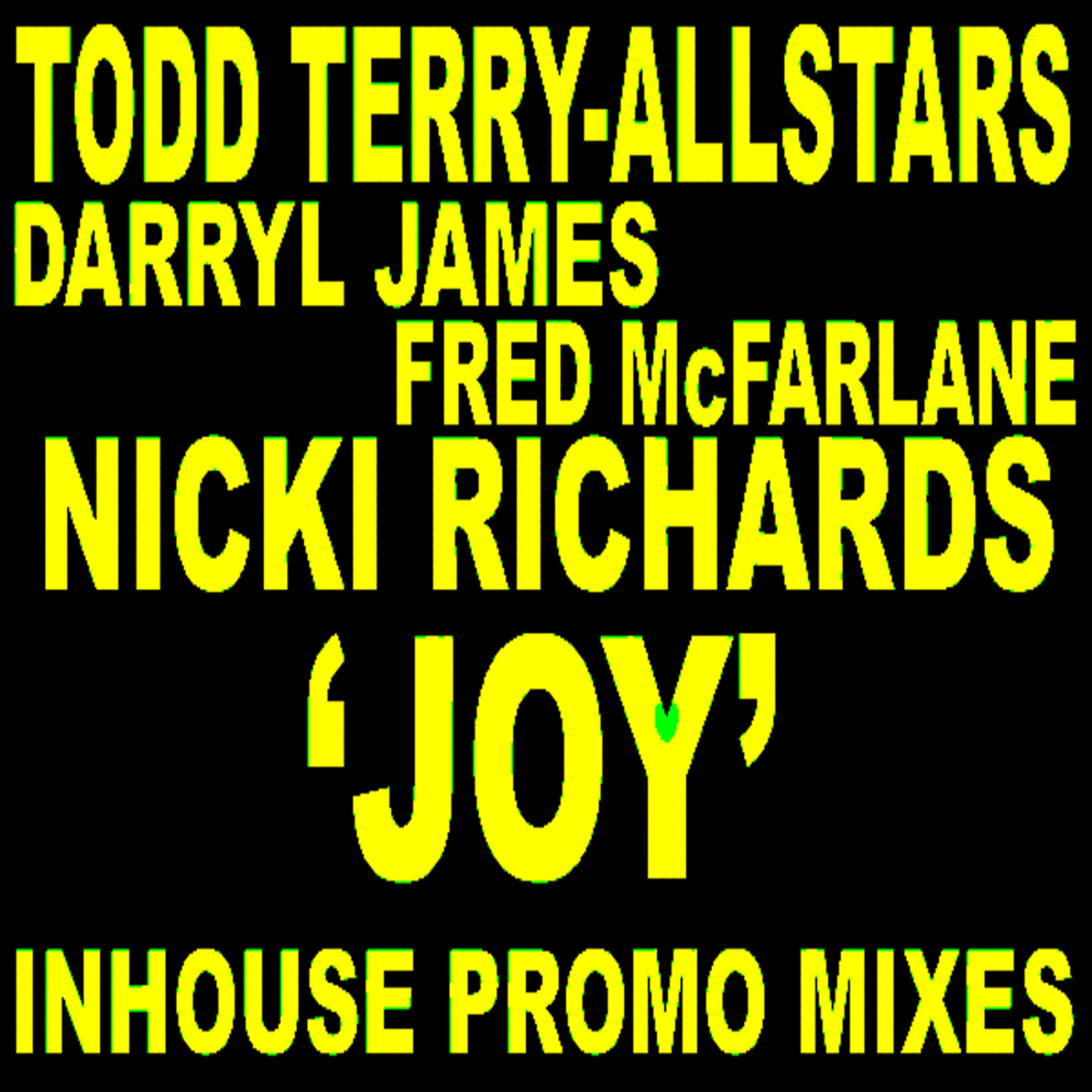 Todd Terry Allstars - Joy (Tee's Dub)