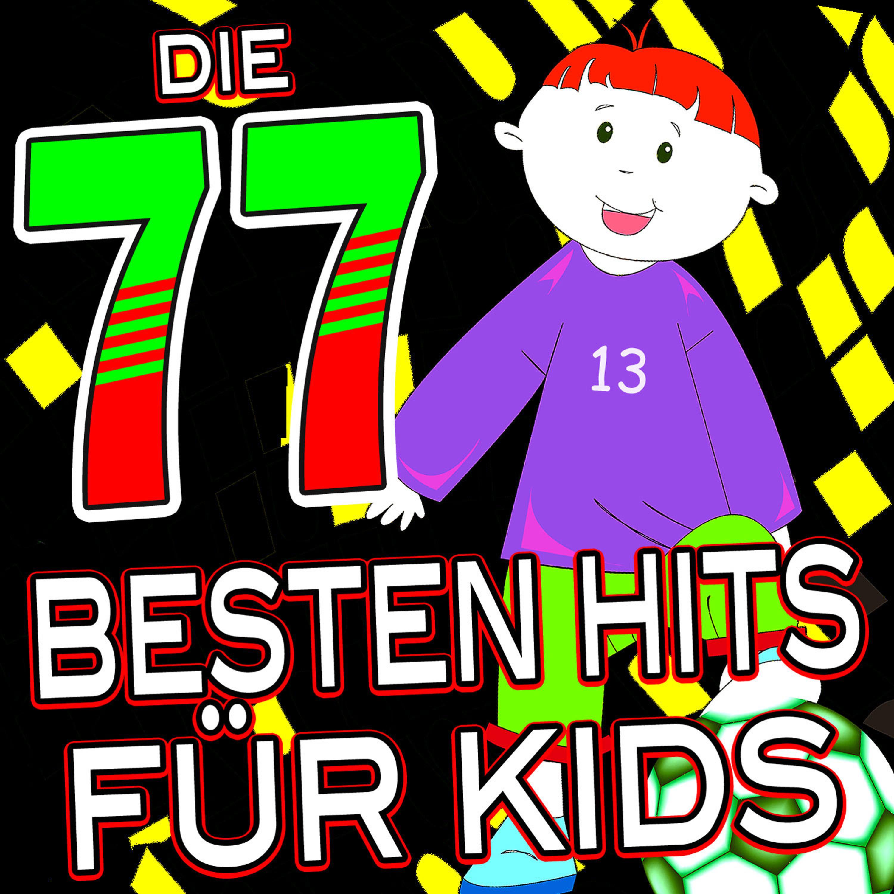 Постер альбома Die 77 besten Hits für Kids