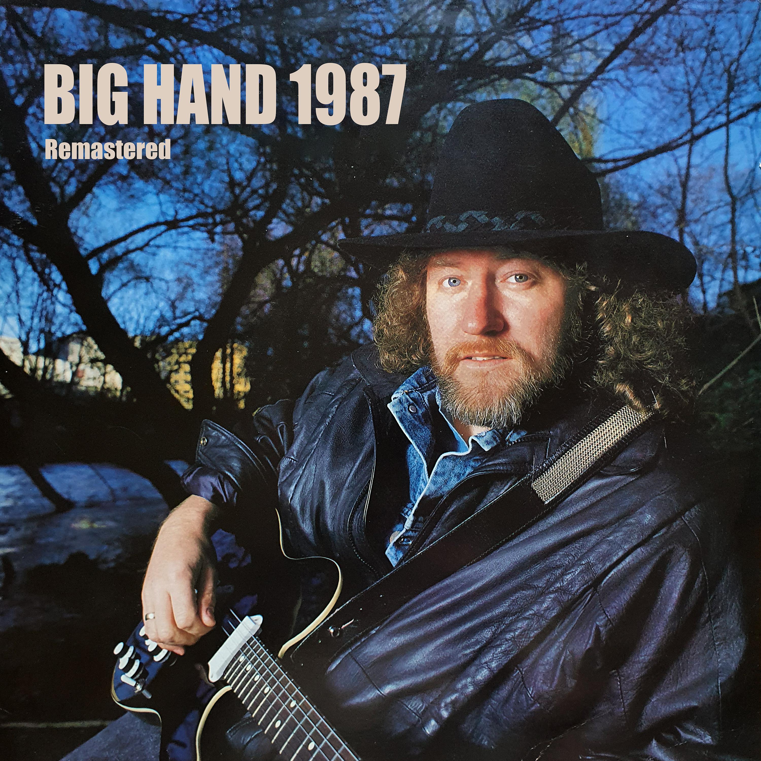 Постер альбома Big Hand 1987