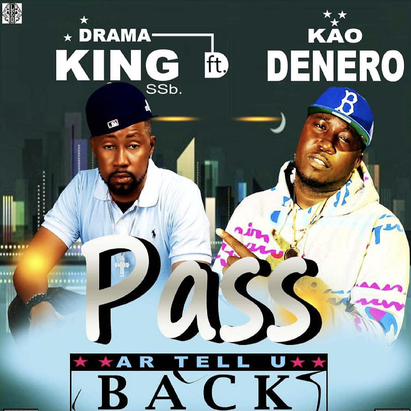 Drama King SSB - Pass Ar Tell You Back