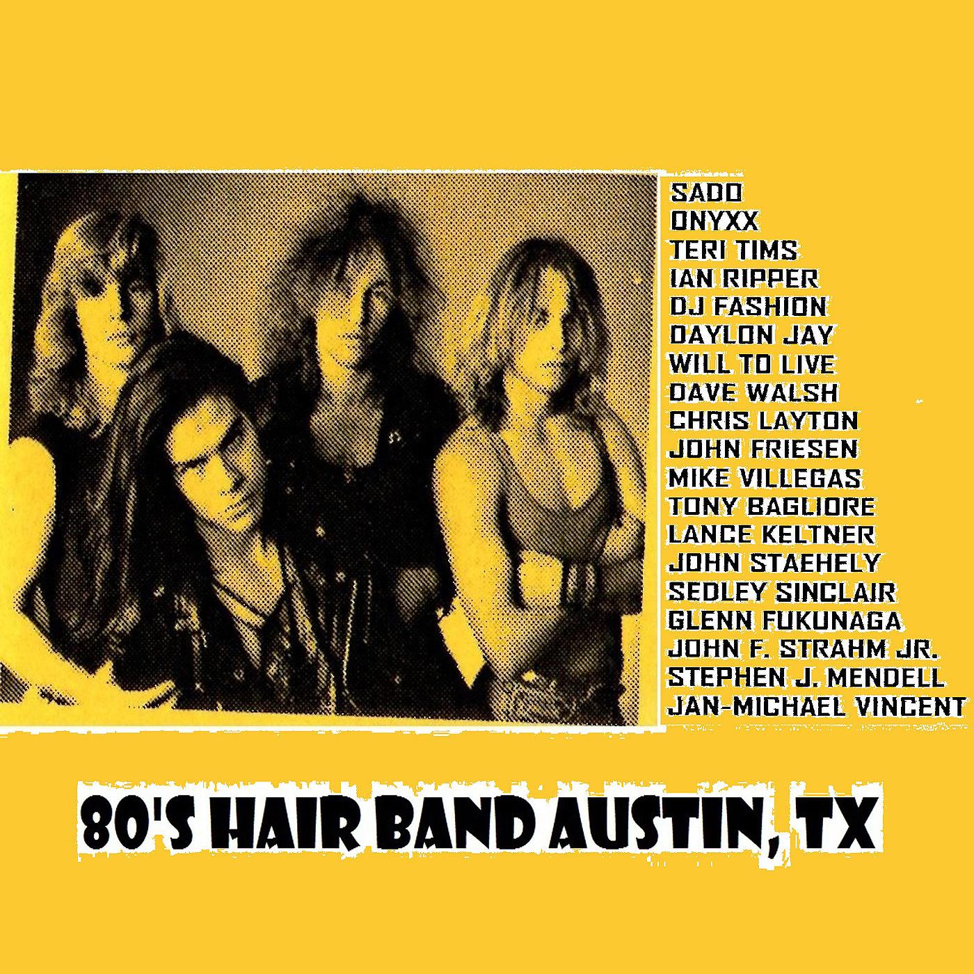 Постер альбома 80's Hair Band Austin, Tx