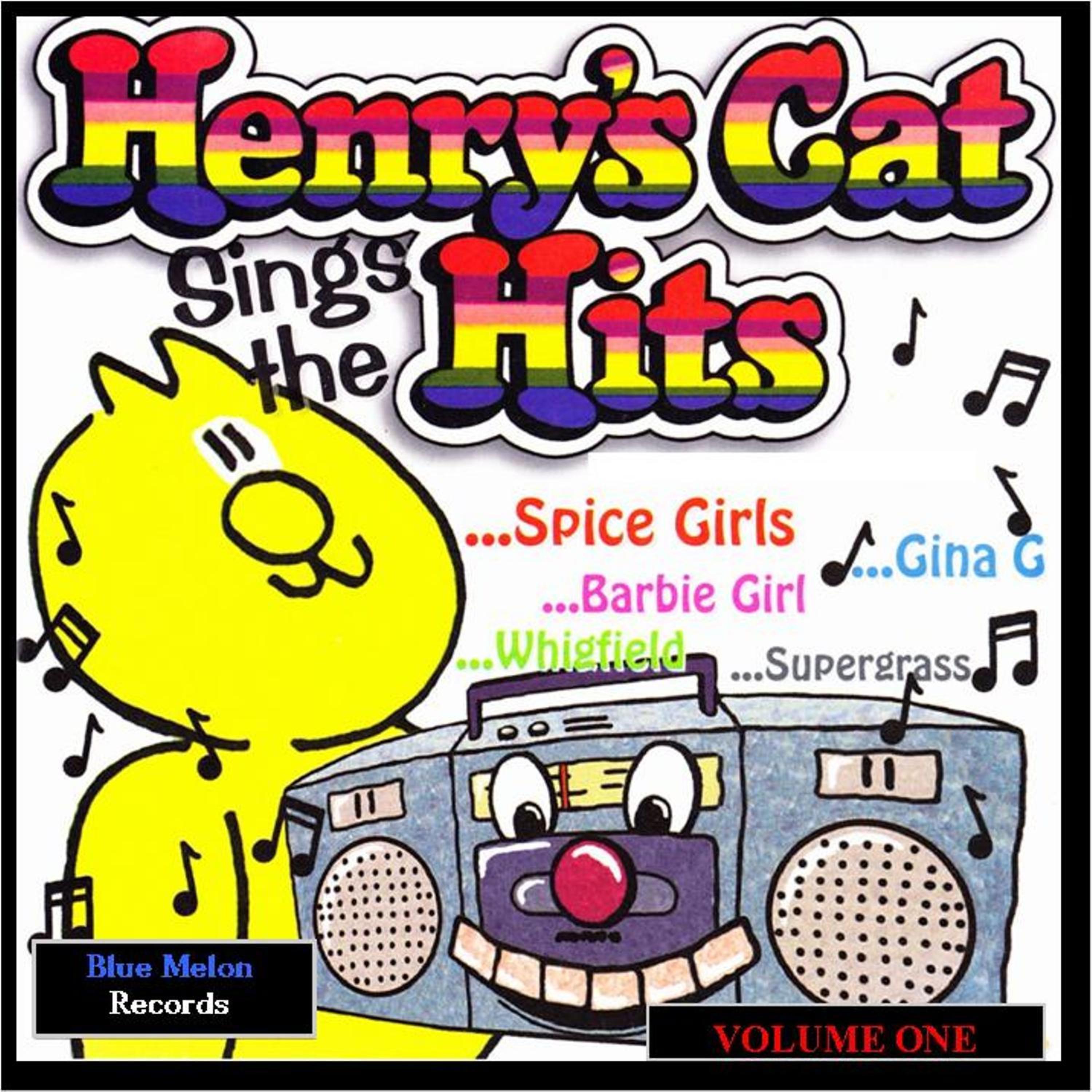 Постер альбома Henry's Cat Sings the Hits, Vol. 1