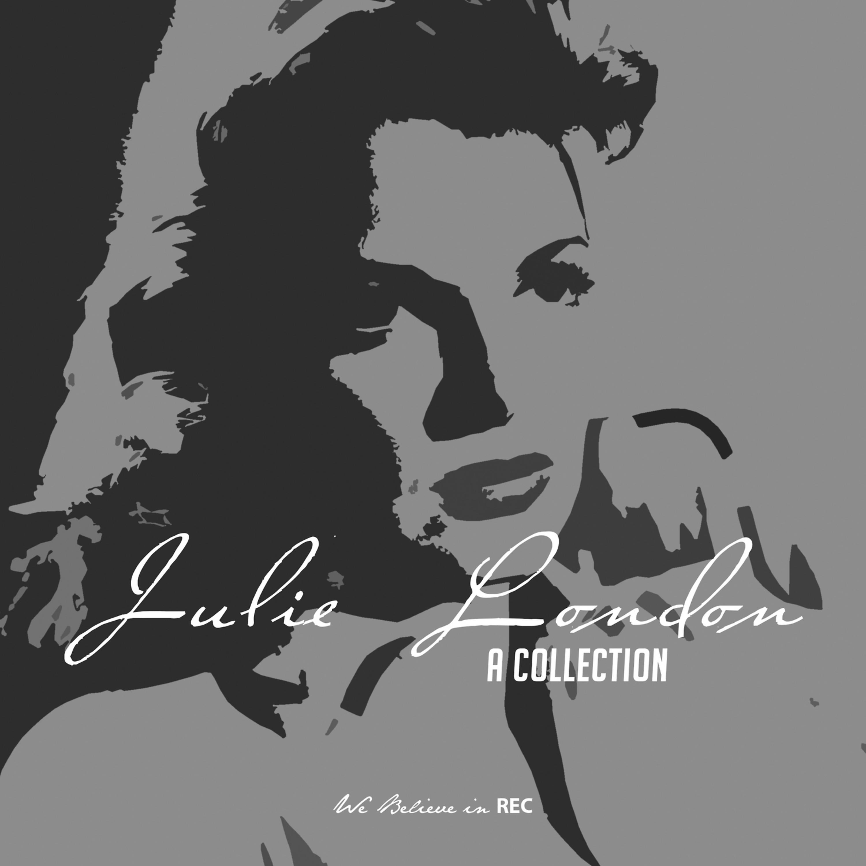 Постер альбома Julie London - A Collection
