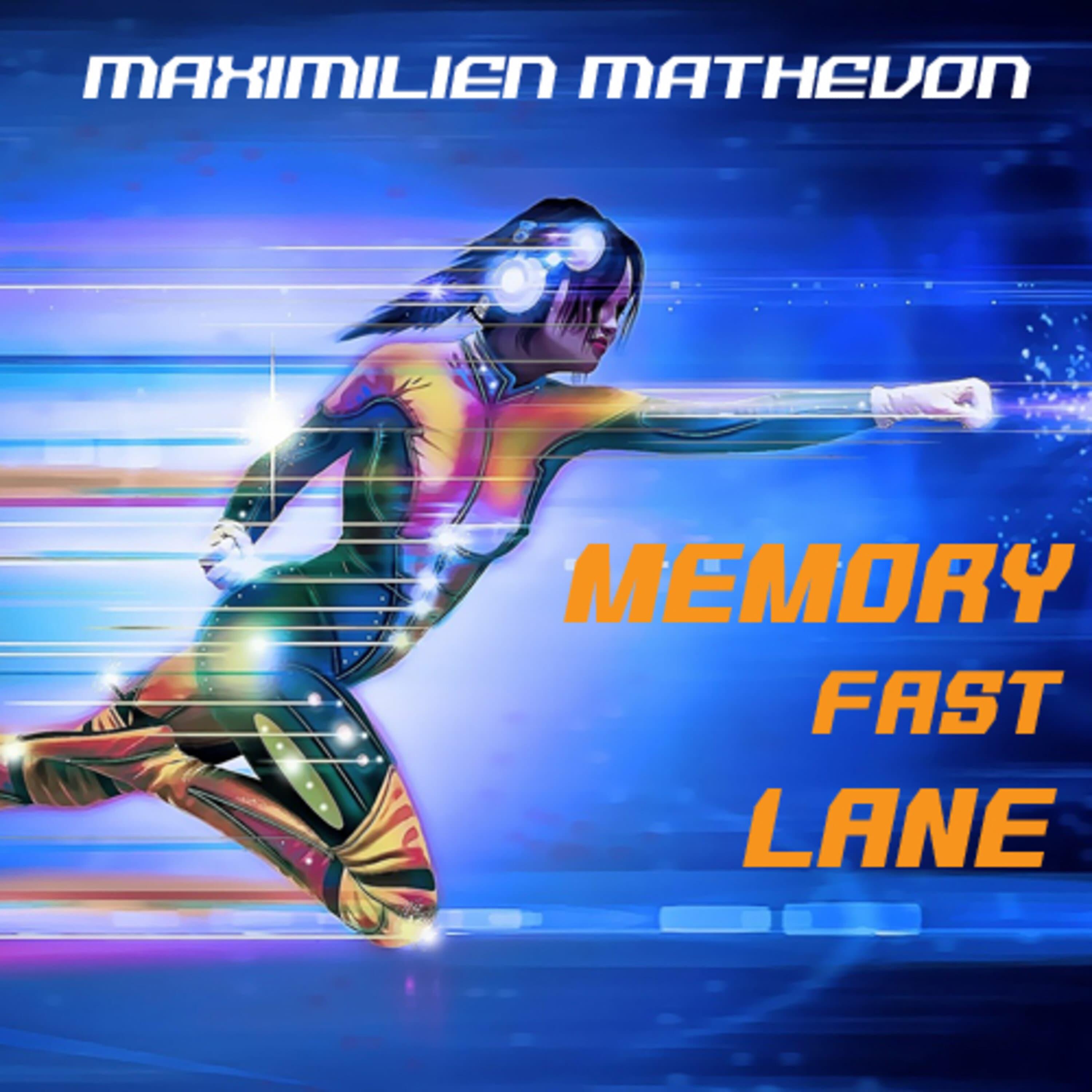 Постер альбома Memory Fast Lane