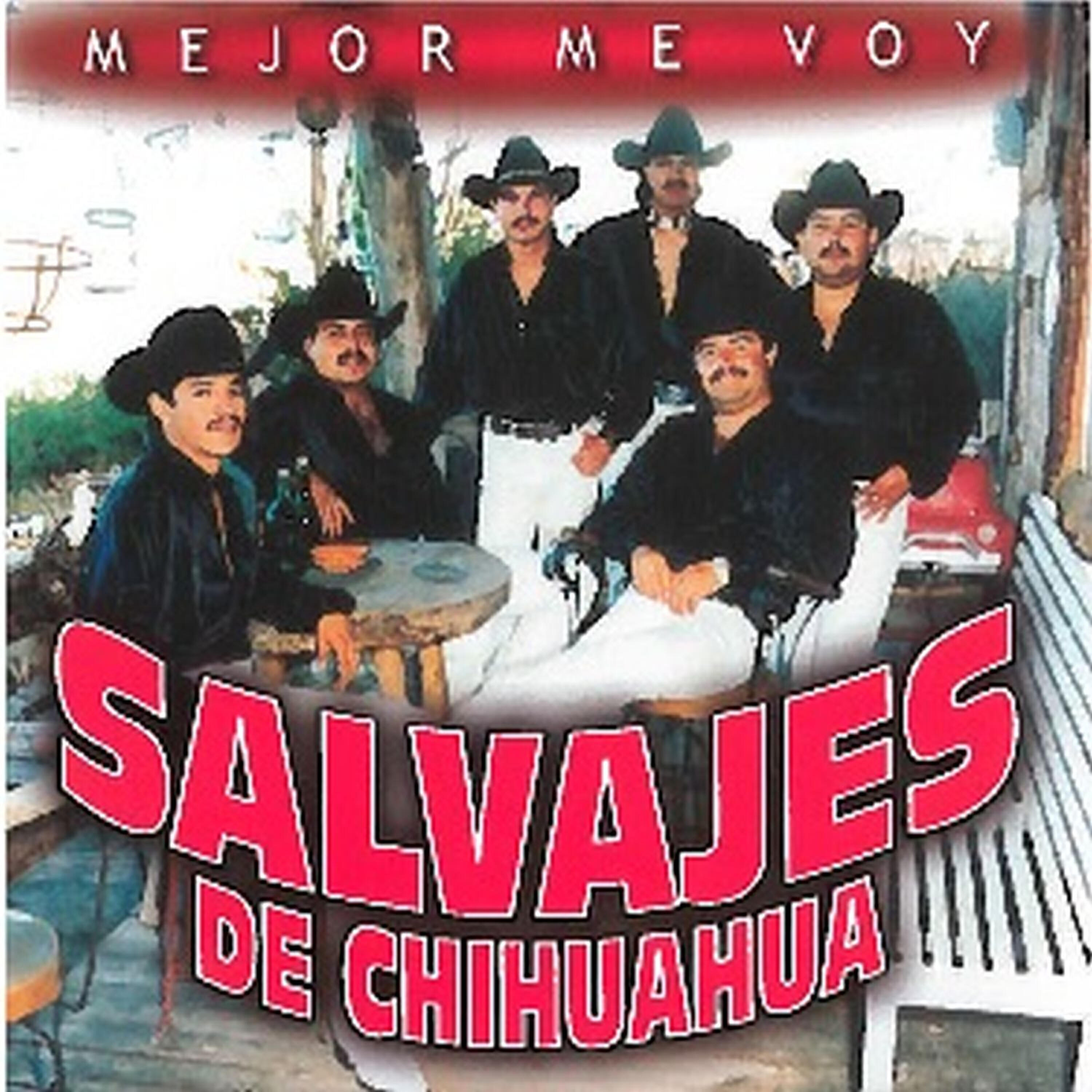Los Salvajes De Chihuahua - Mi Lindo Chihuahua