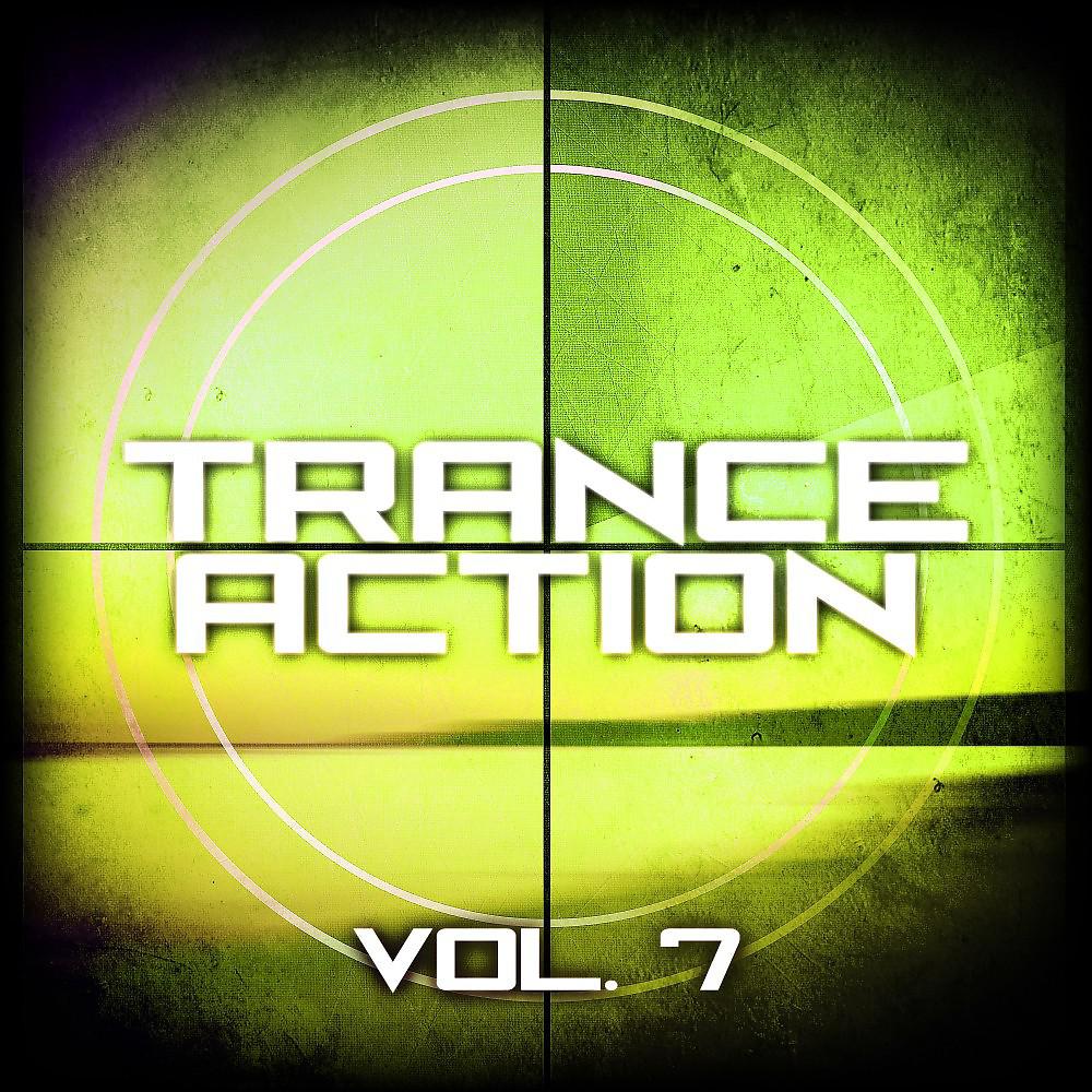 Постер альбома Trance Action, Vol. 7