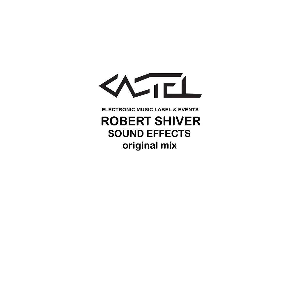 Постер альбома Robert Shiver Sound Effects