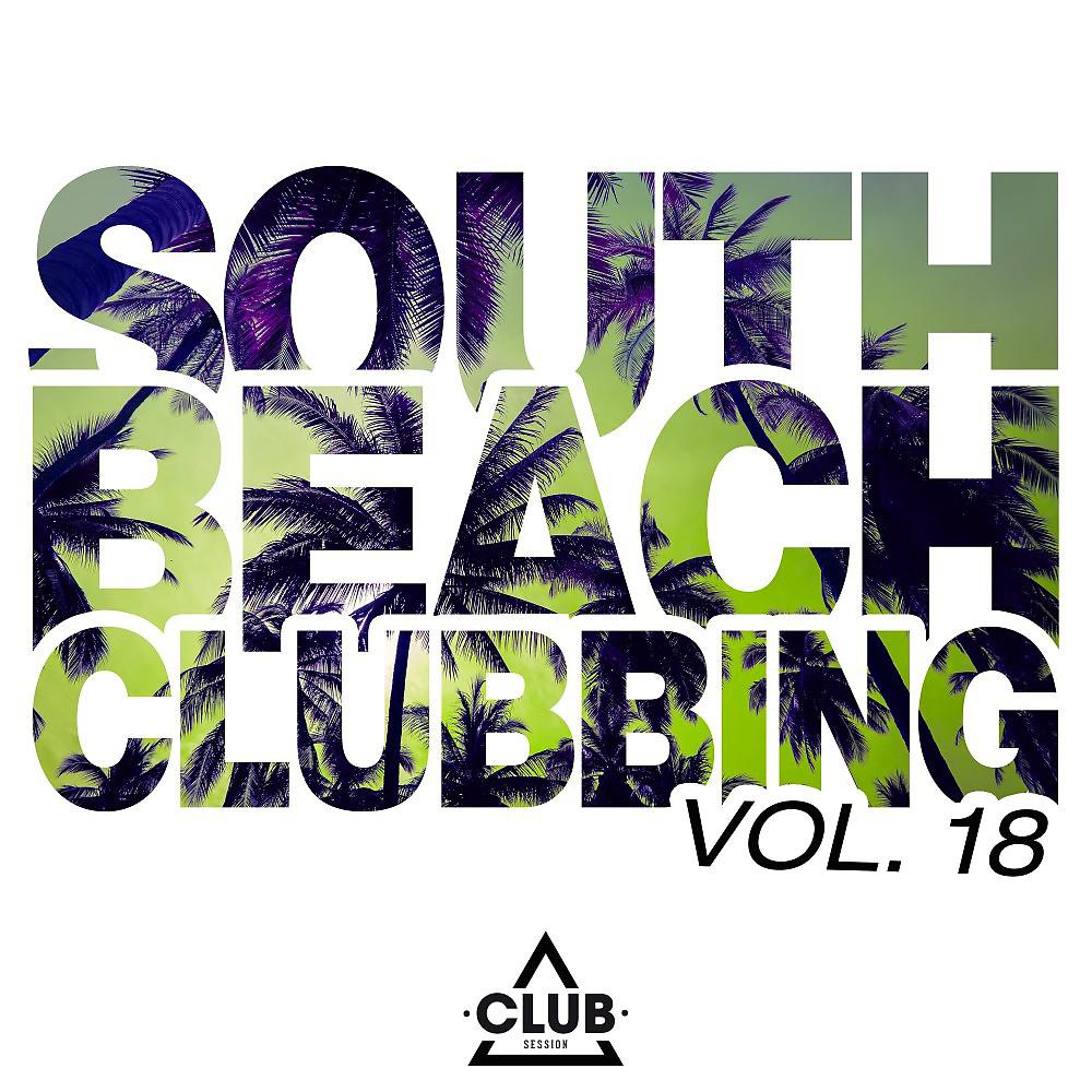 Ремиксы South Beach Clubbing, Vol. 18