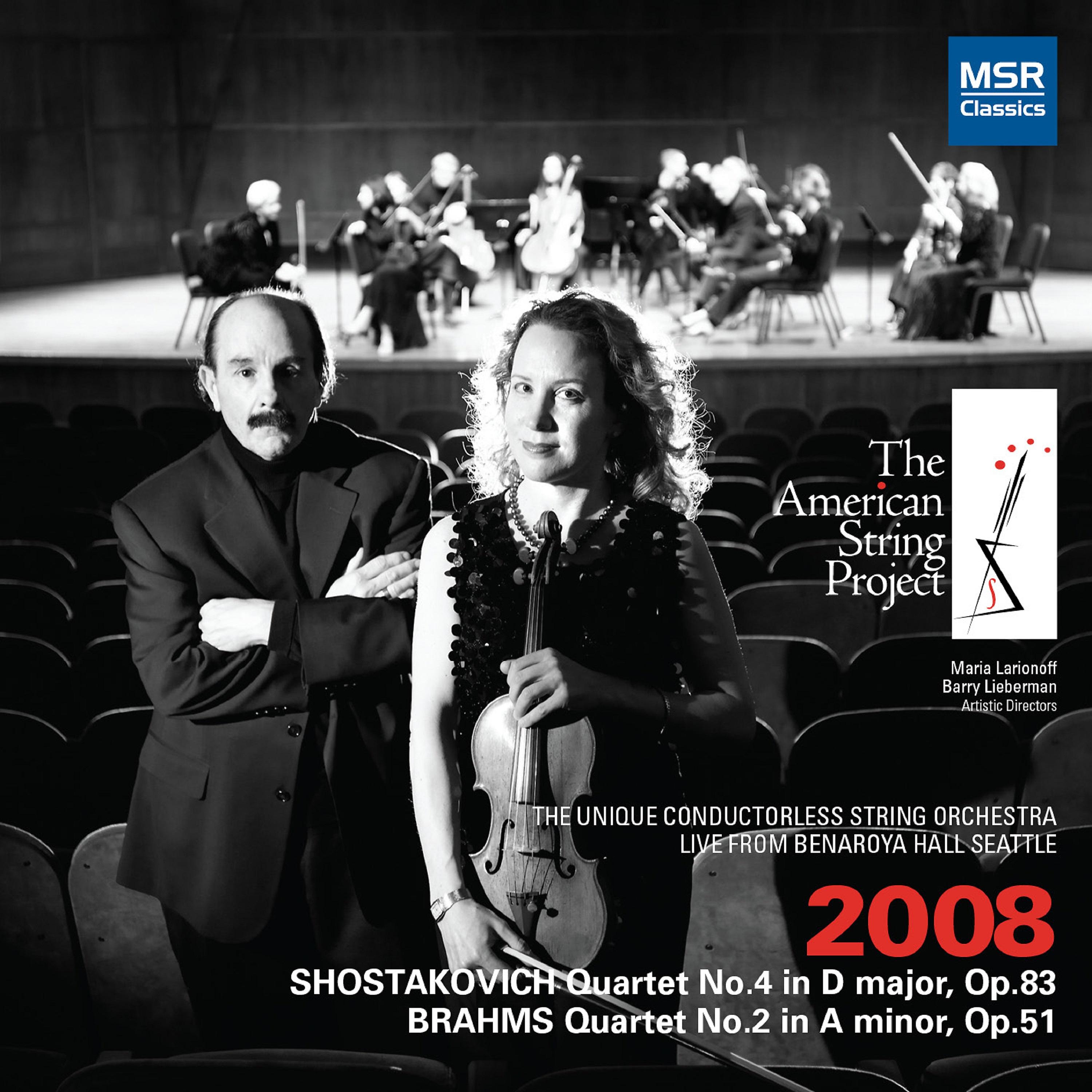 Постер альбома Live 2008 - Shostakovich: String Quartet No. 4; Brahms: String Quartet No. 2; Dvořák: String Quartet No. 9