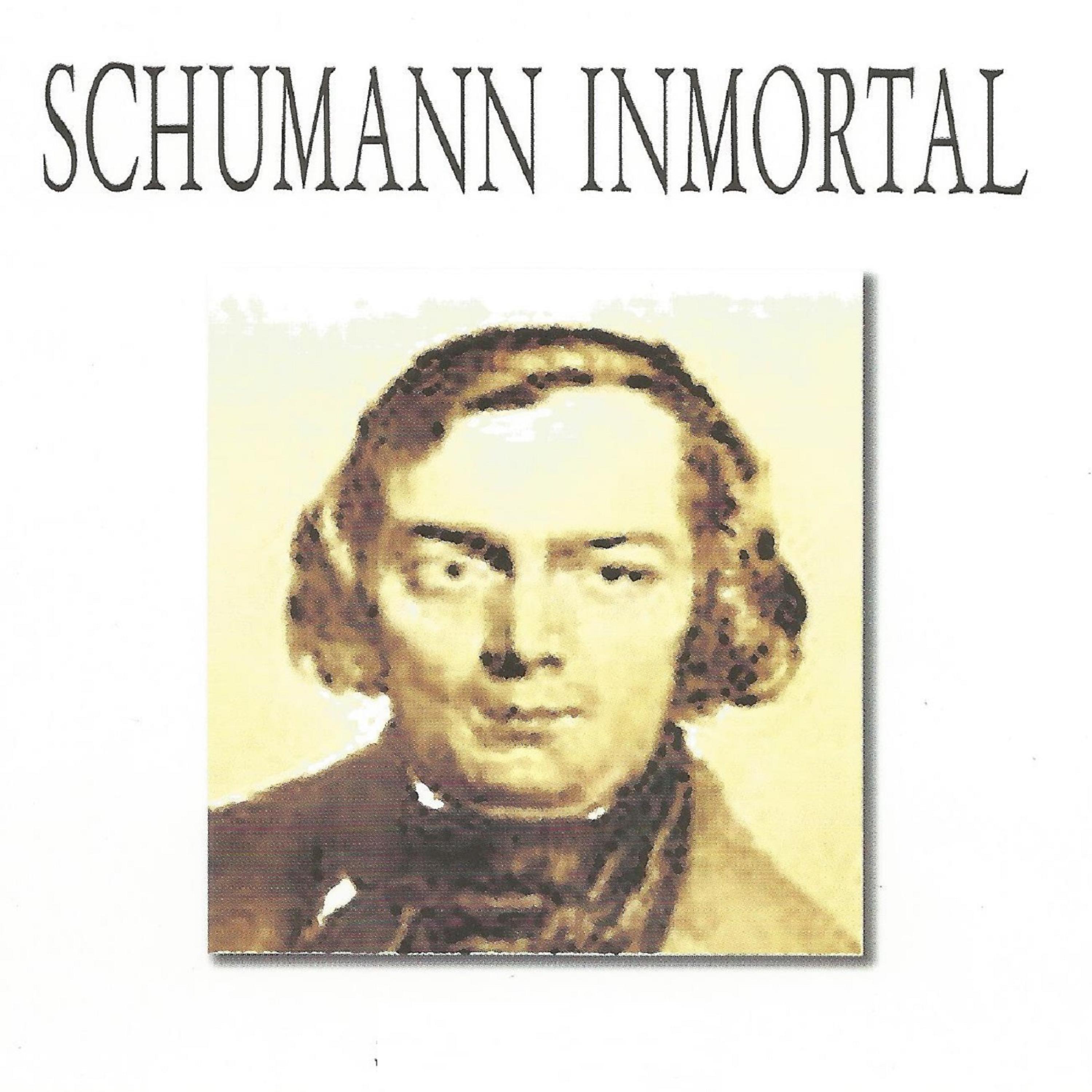 Постер альбома Schumann Inmortal