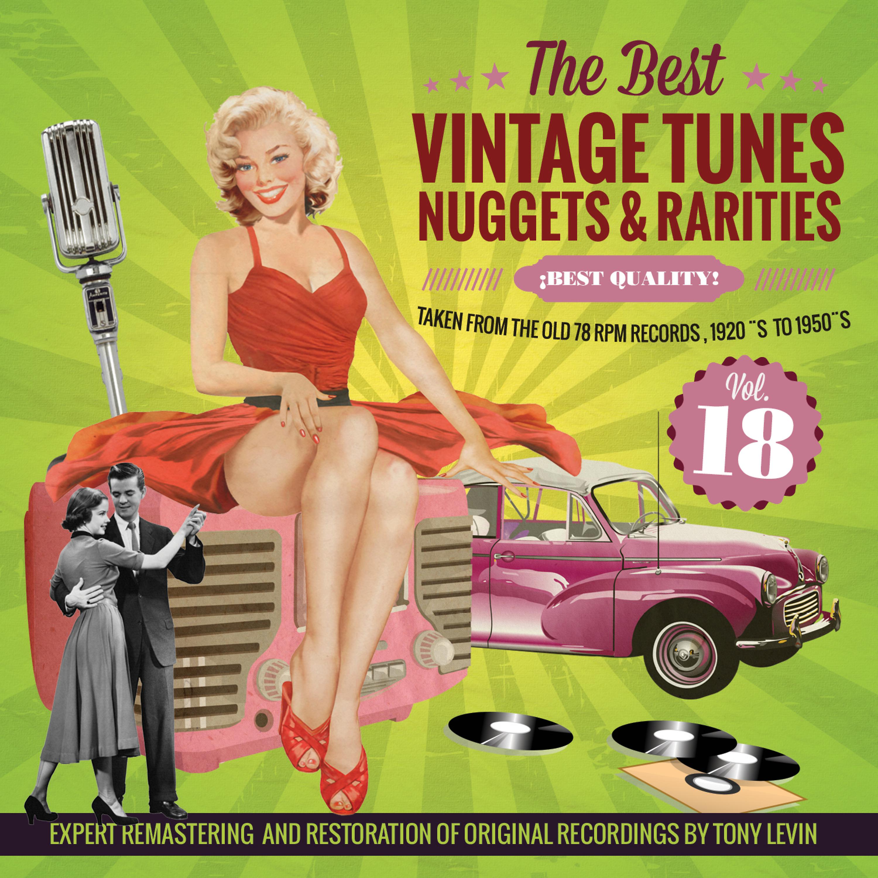 Постер альбома The Best Vintage Tunes. Nuggets & Rarities ¡Best Quality! Vol. 18