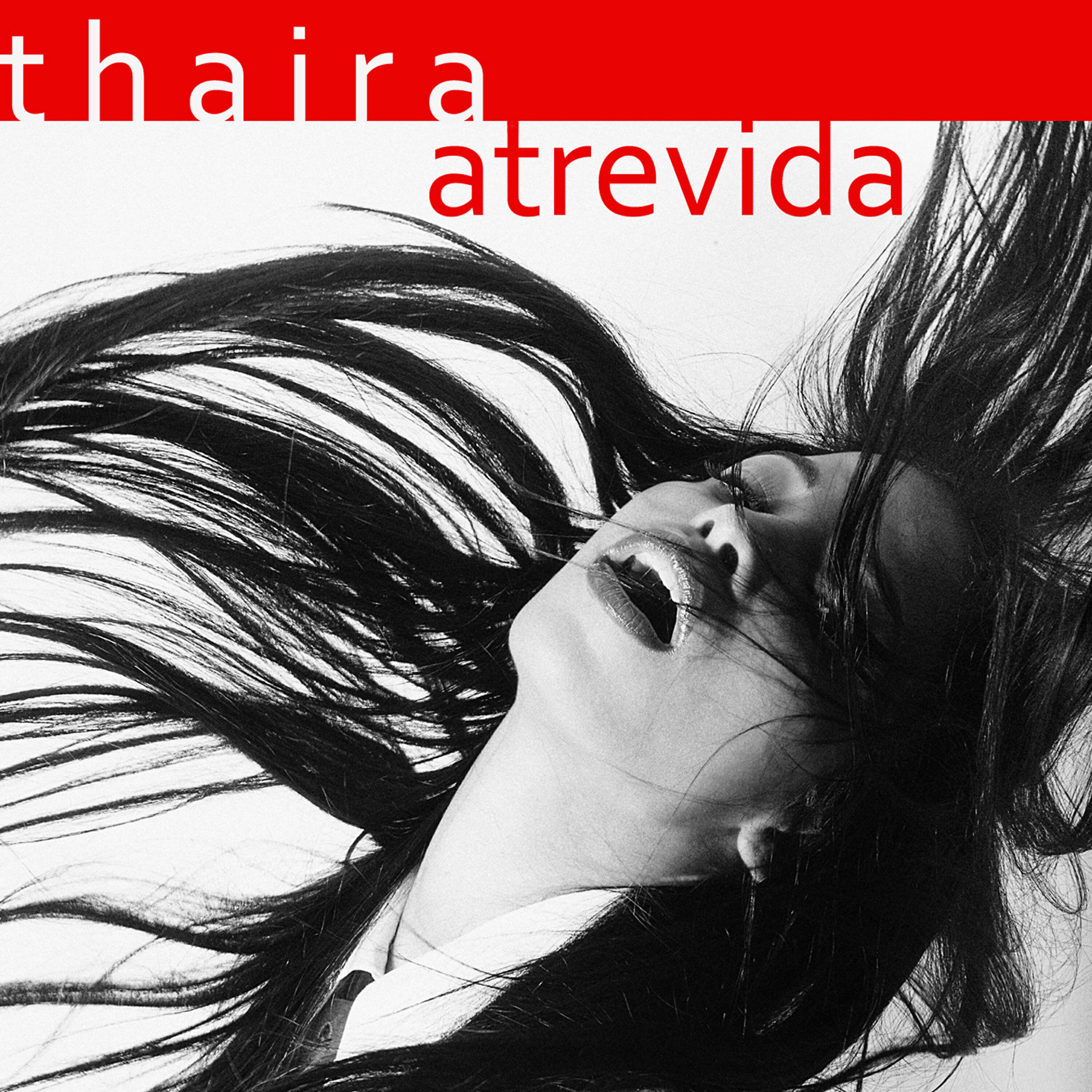 Thaira - Atrevida