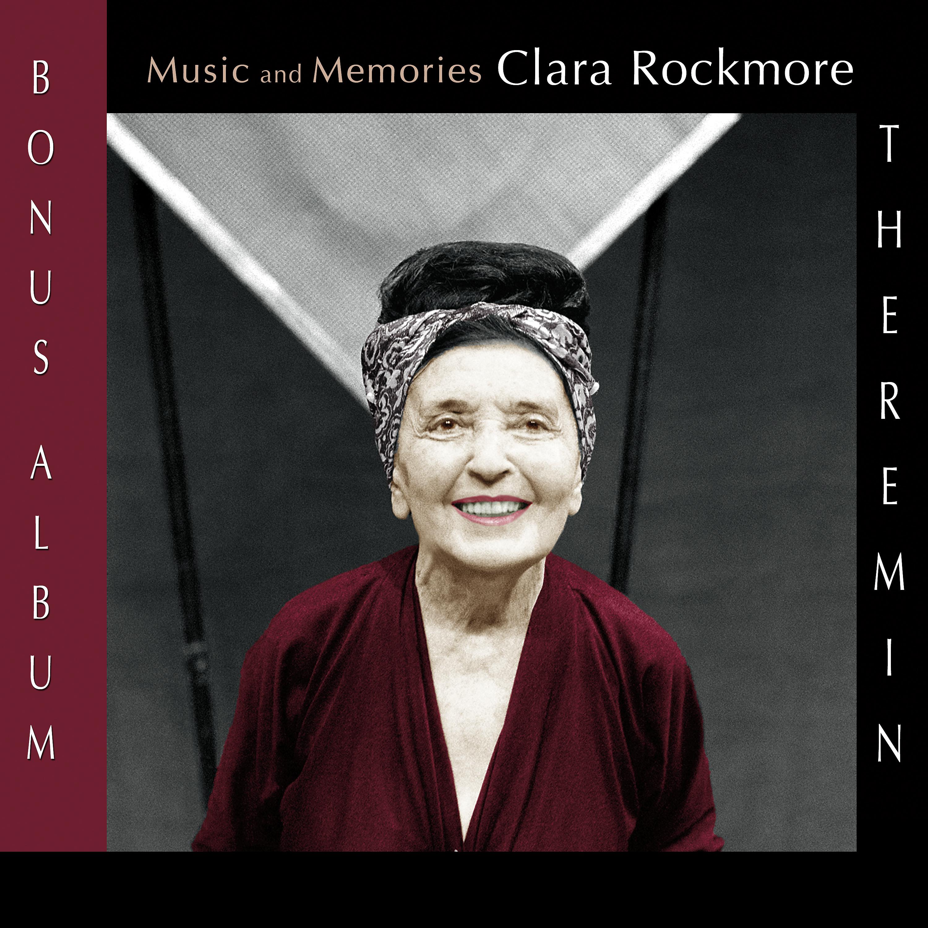 Постер альбома Music and Memories: Clara Rockmore (Bonus Album)