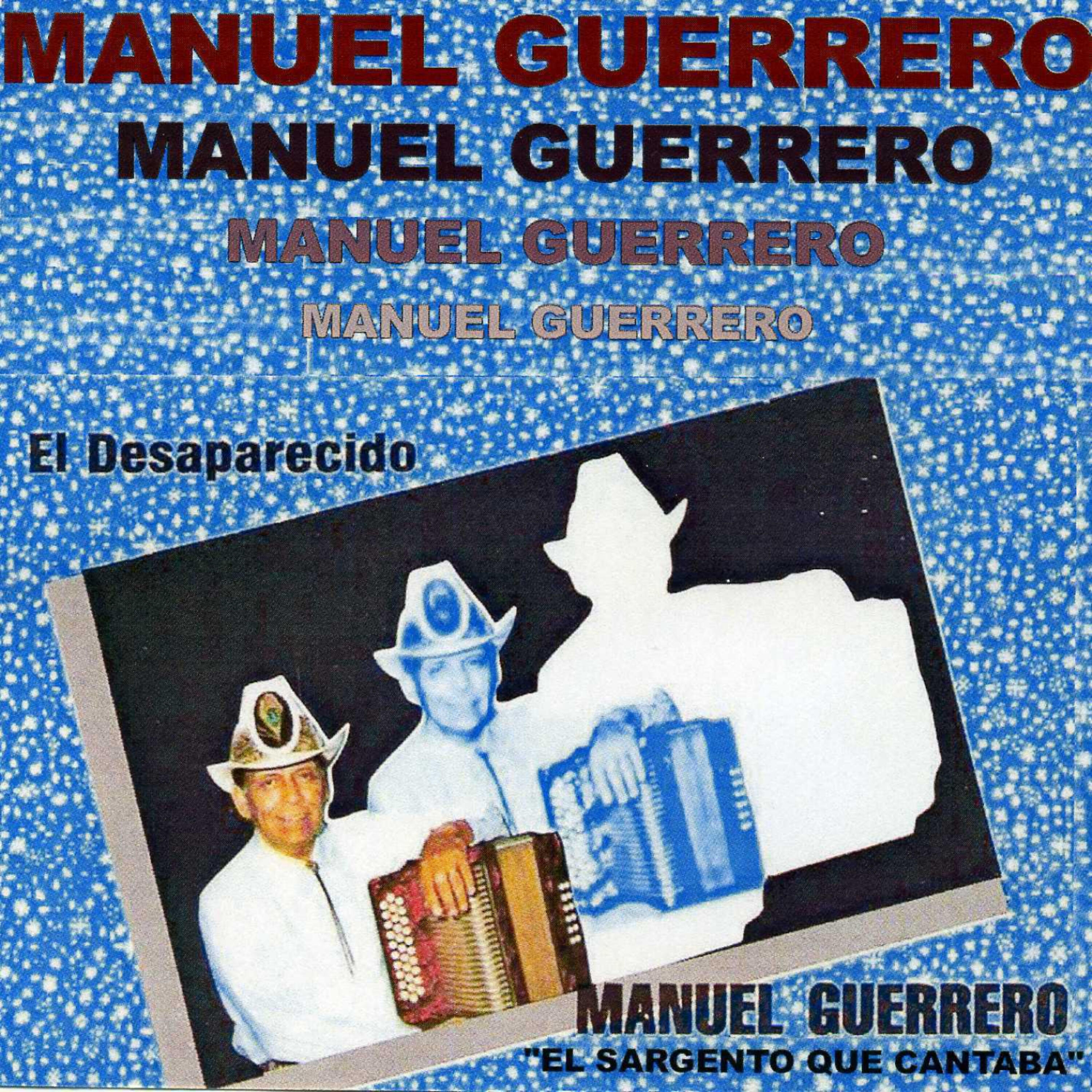 Manuel Guerrero - Al Pie de la Ermita
