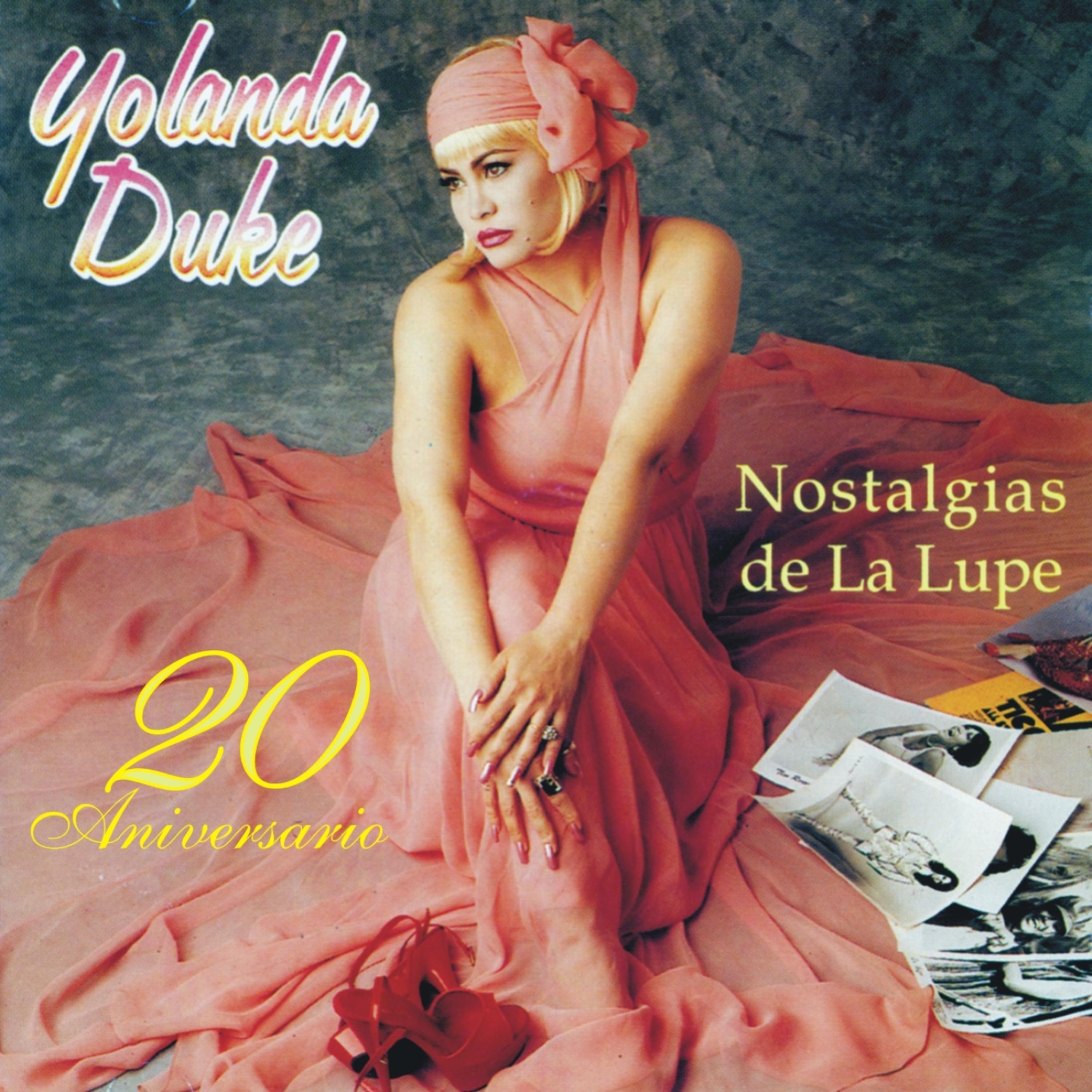 Постер альбома Nostalgias de La Lupe 20 Aniversario
