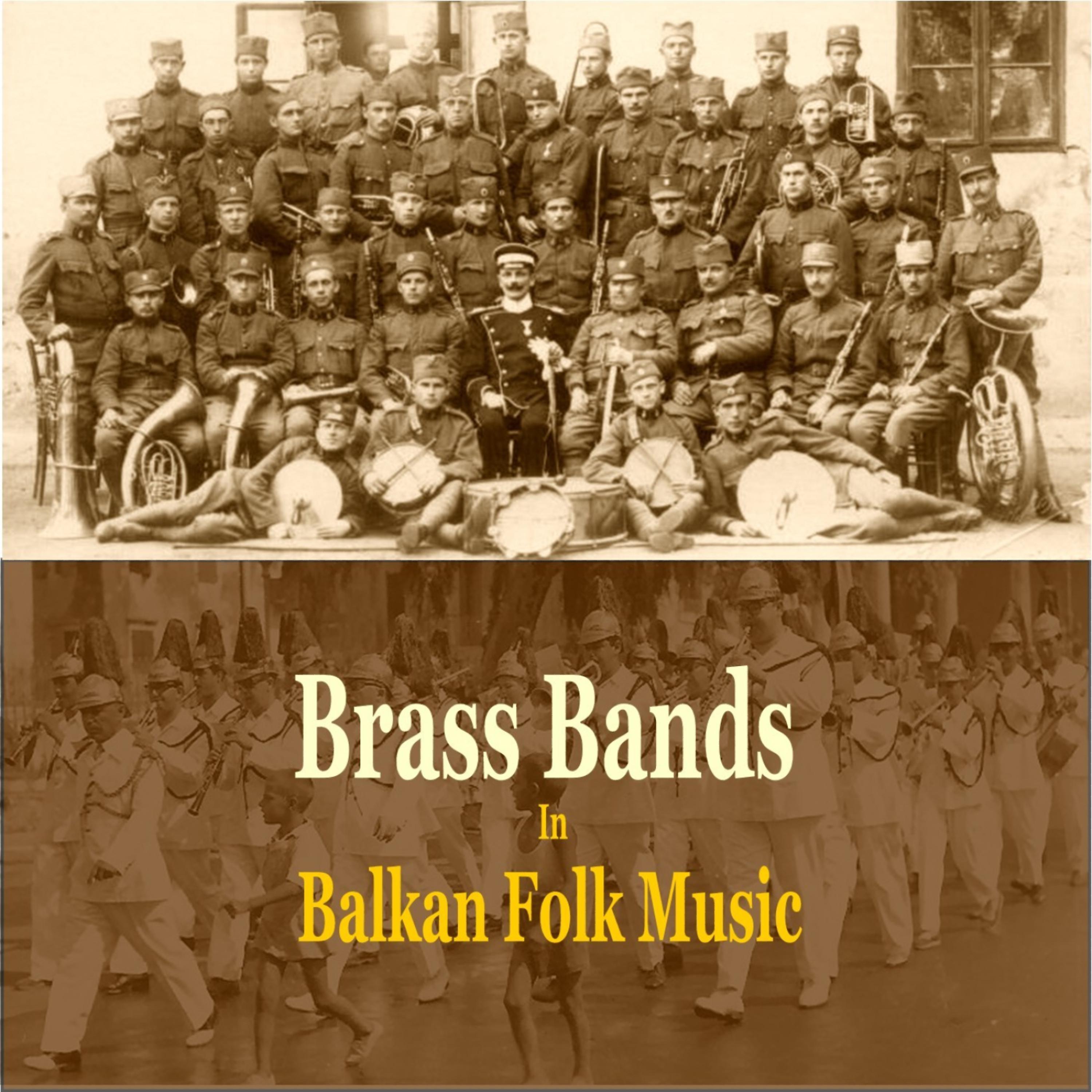 Постер альбома Brass Bands in Balkan Folk Music