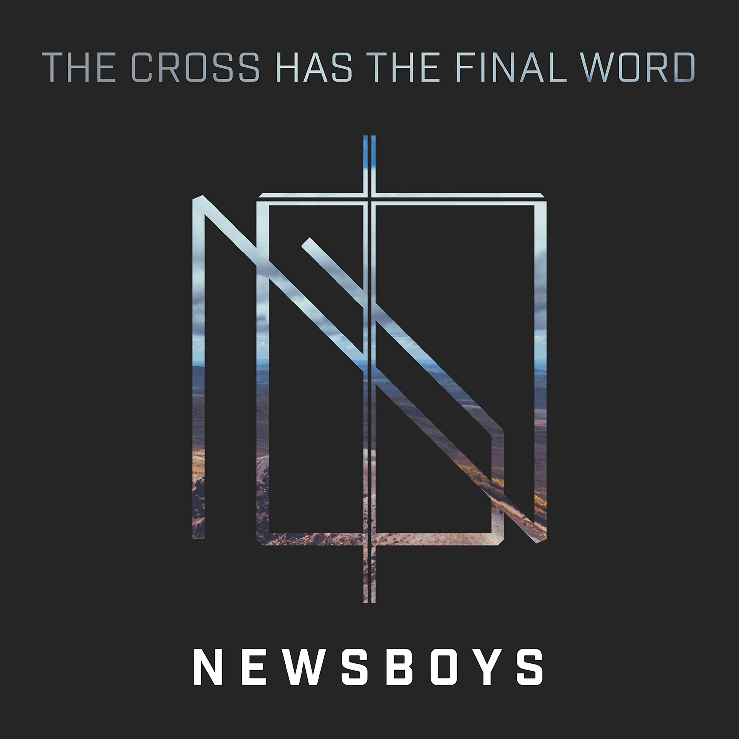 Постер альбома The Cross Has the Final Word