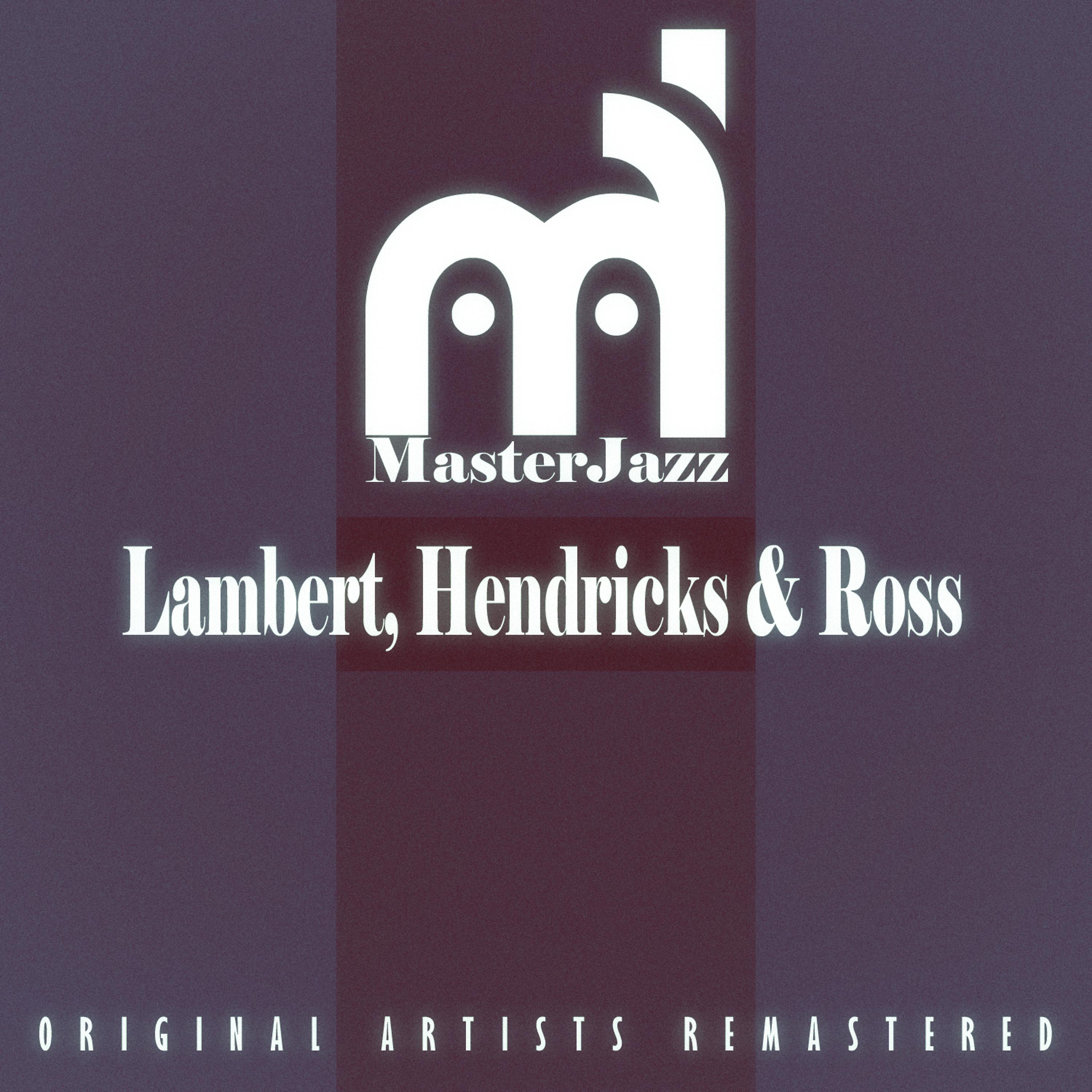 Постер альбома Masterjazz: Lambert, Hendricks & Ross
