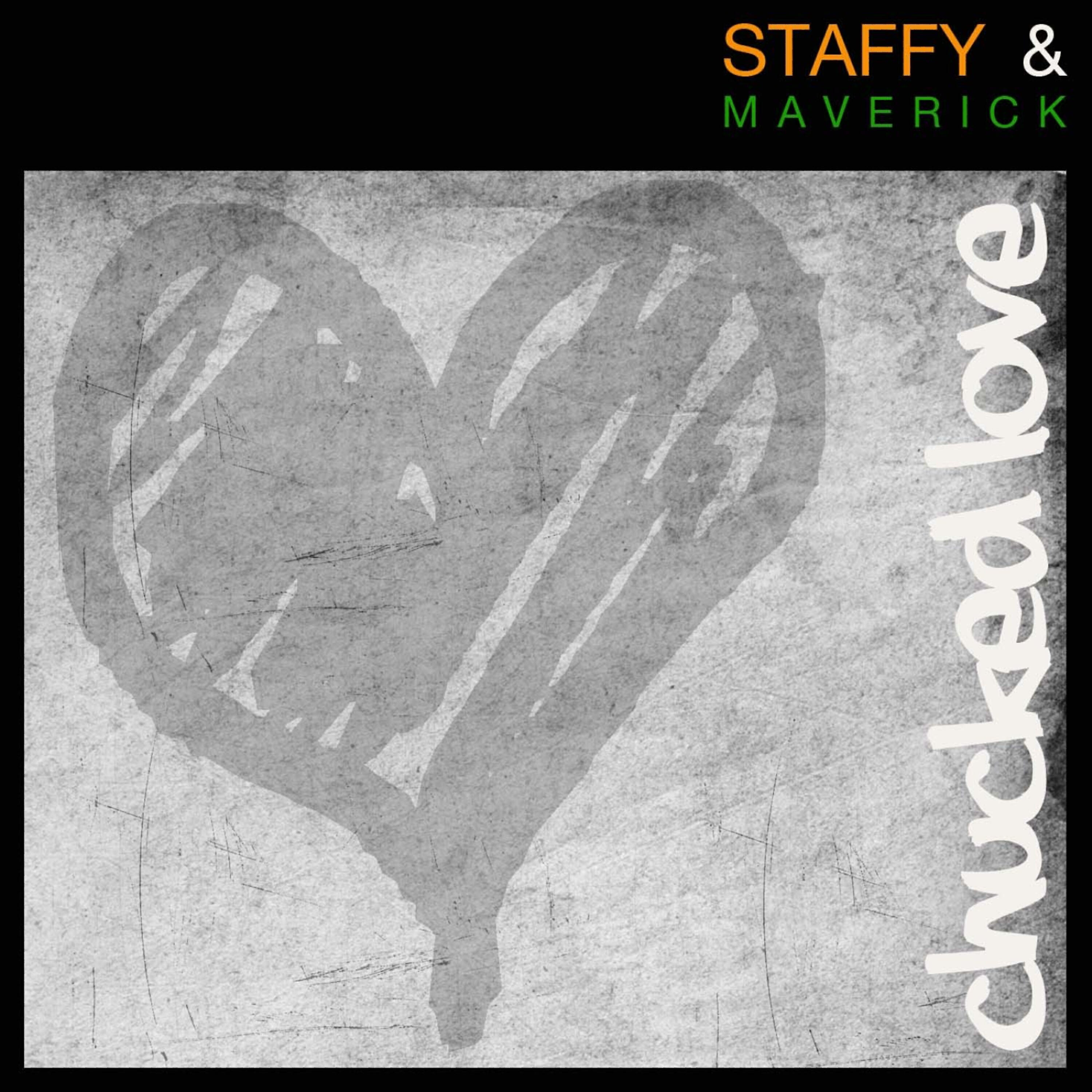 Staffy - Chucked Love (The Prototype Remix)