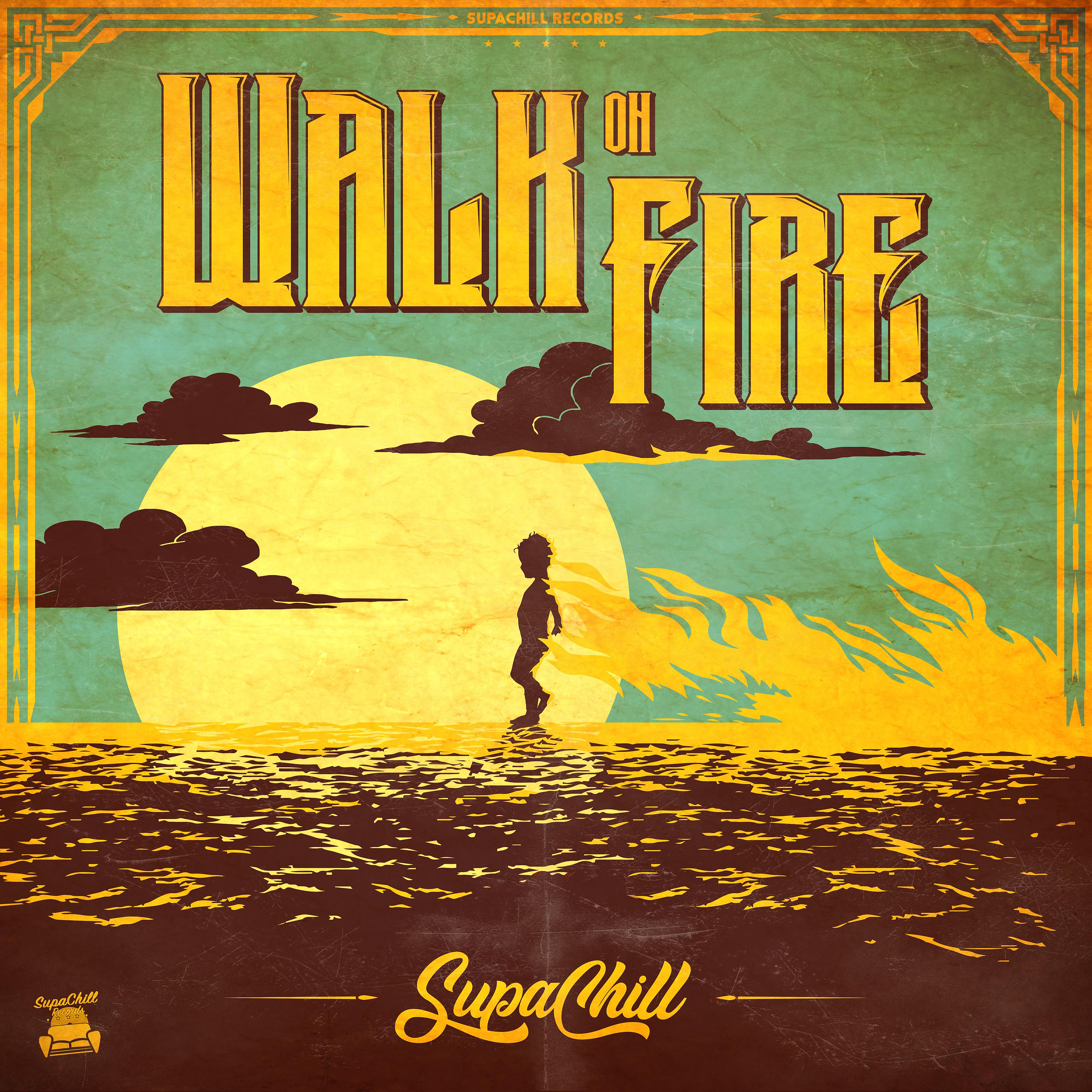 Постер альбома Walk on Fire