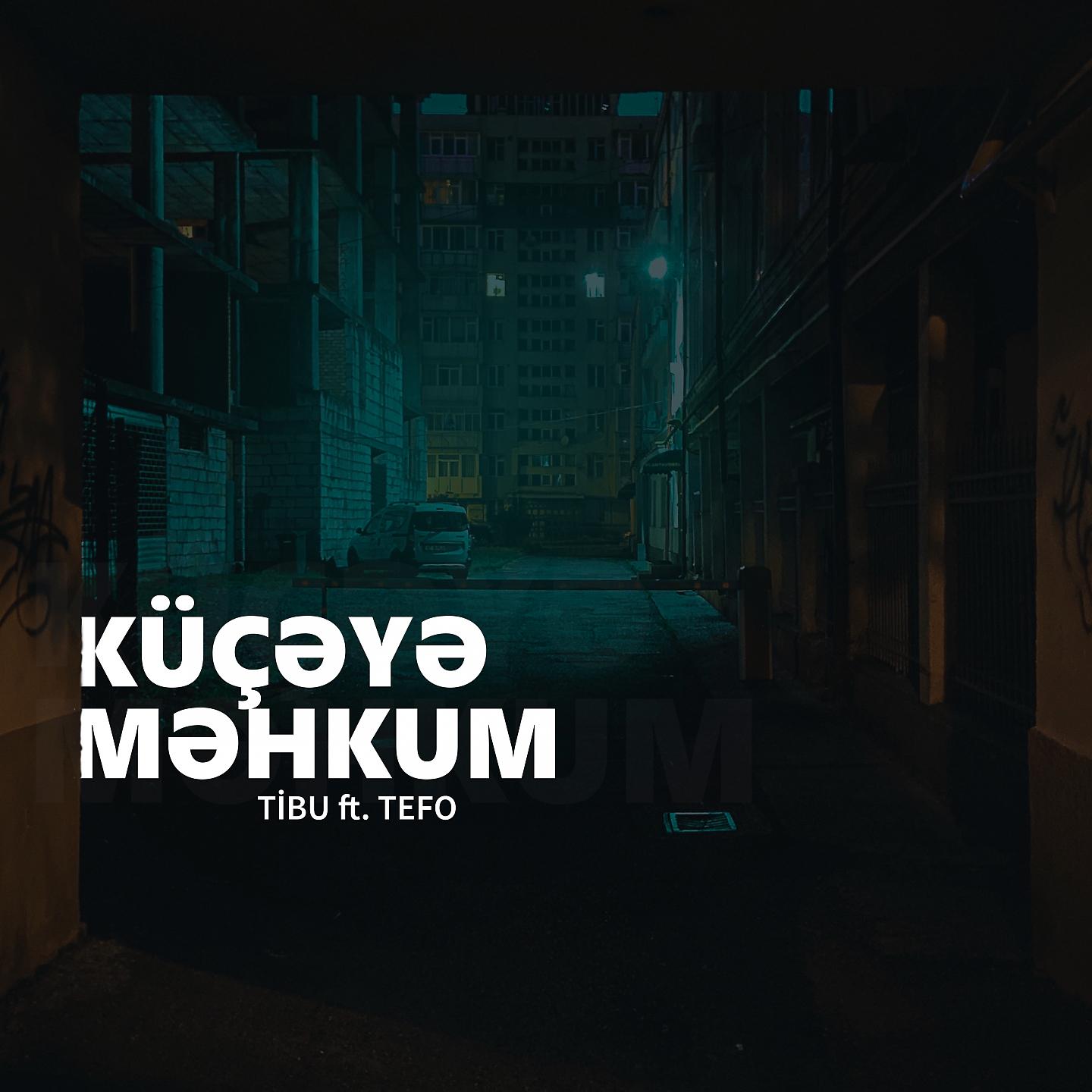 Постер альбома Küçəyə Məhkum