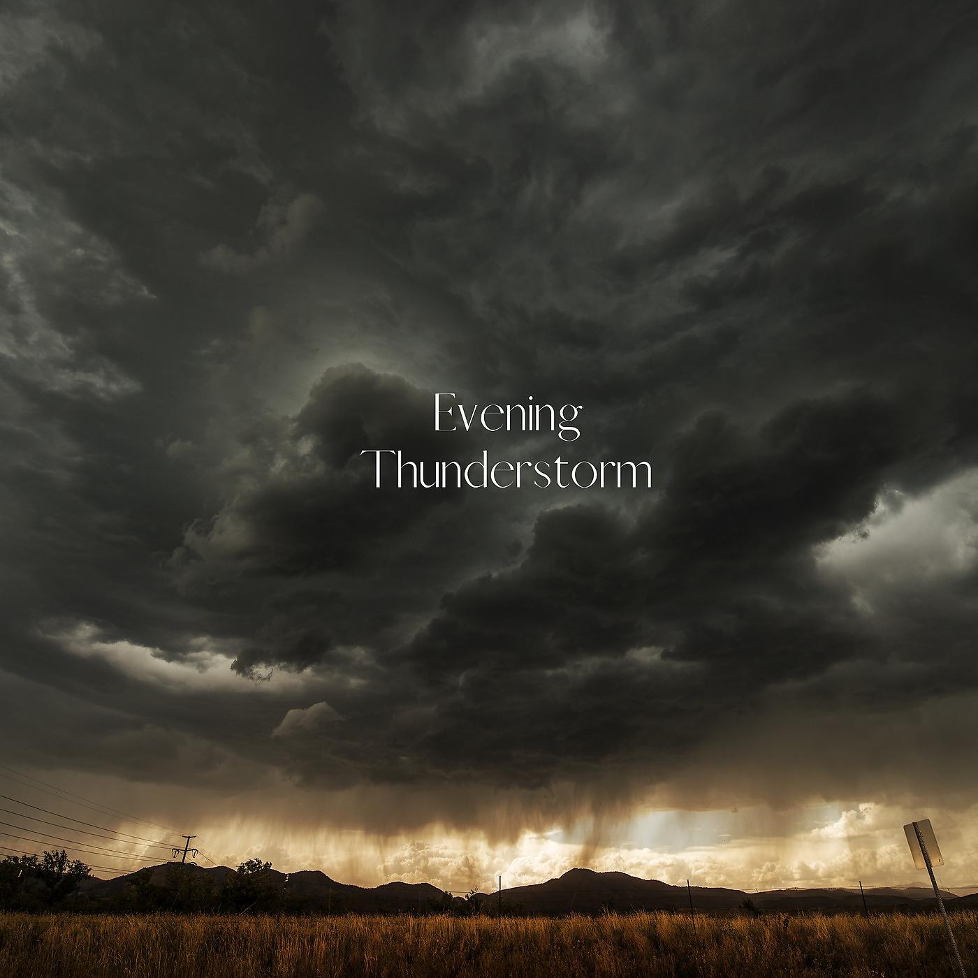 Постер альбома Evening Thunderstorm