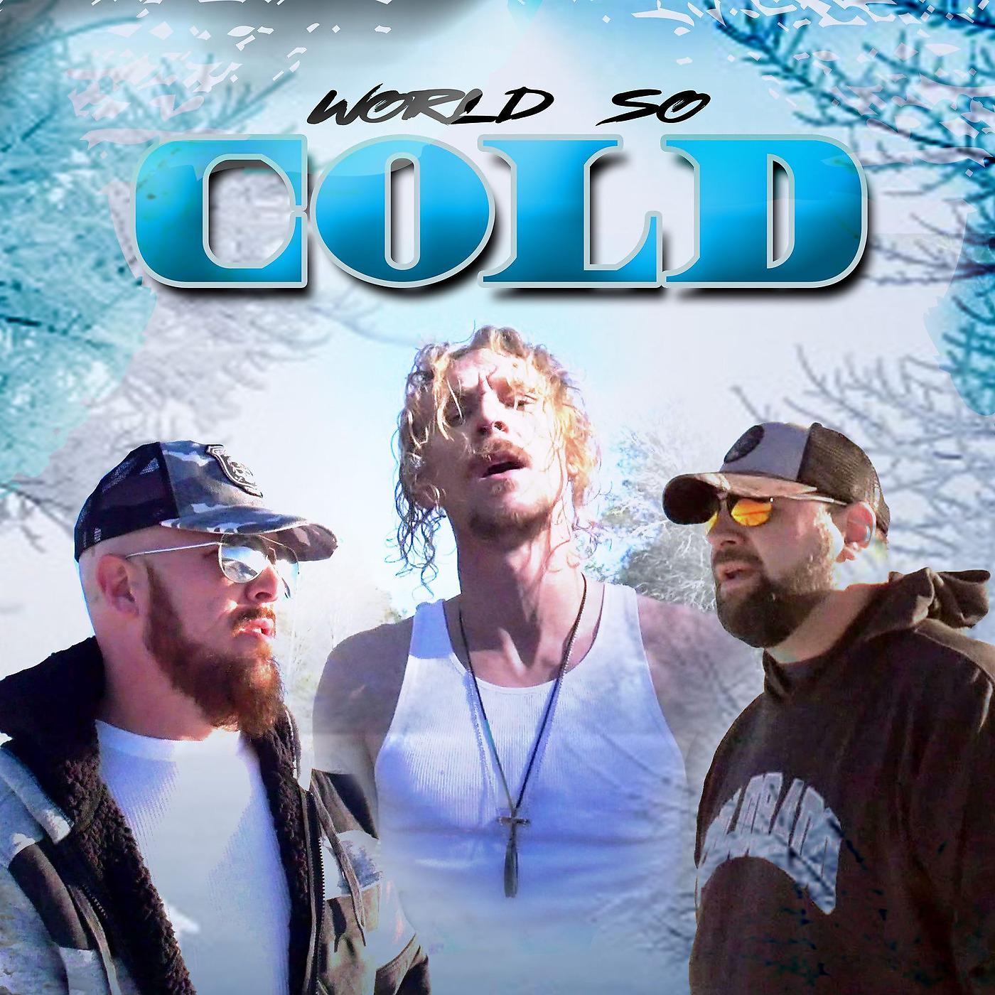 Постер альбома World so Cold