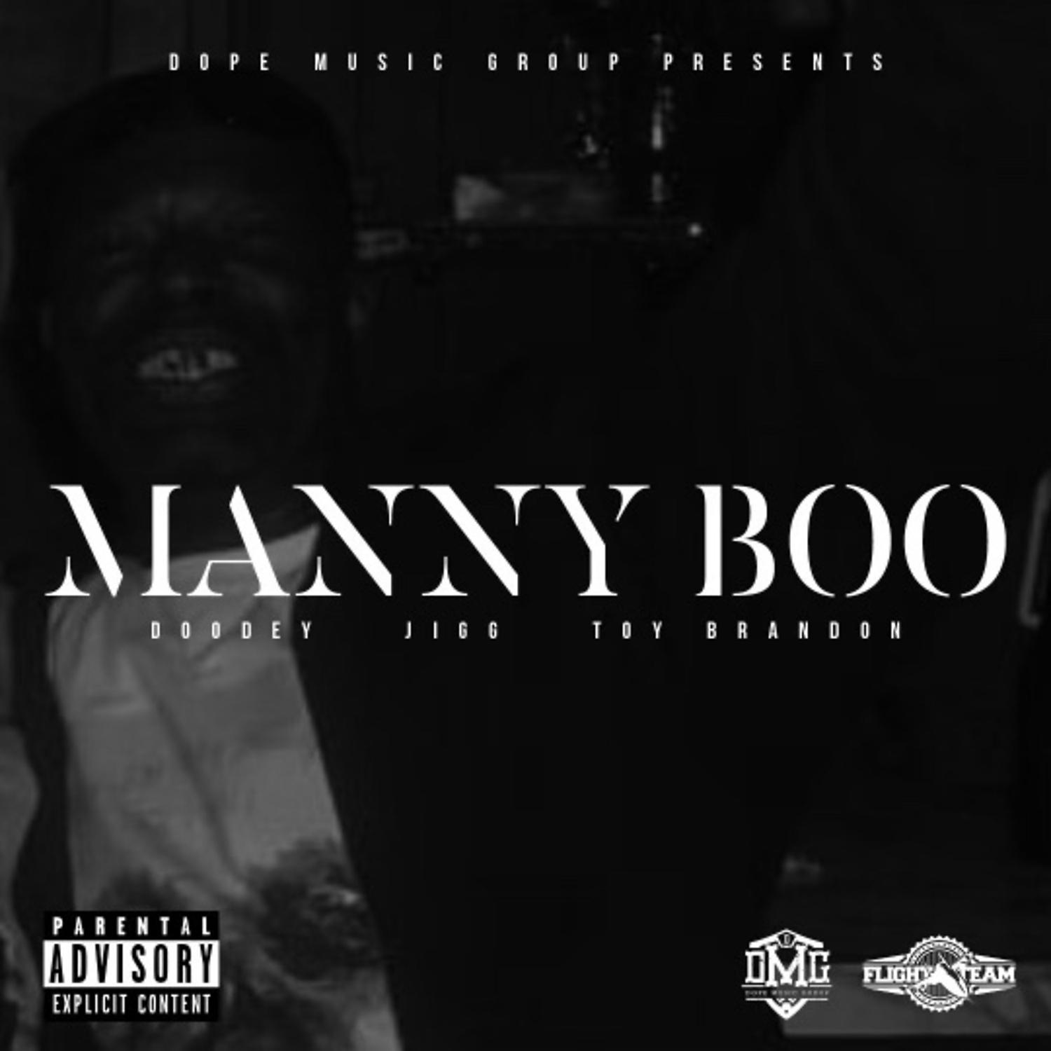 Постер альбома Manny Boo (feat. Doodey, Jigg & Toy Brandon)