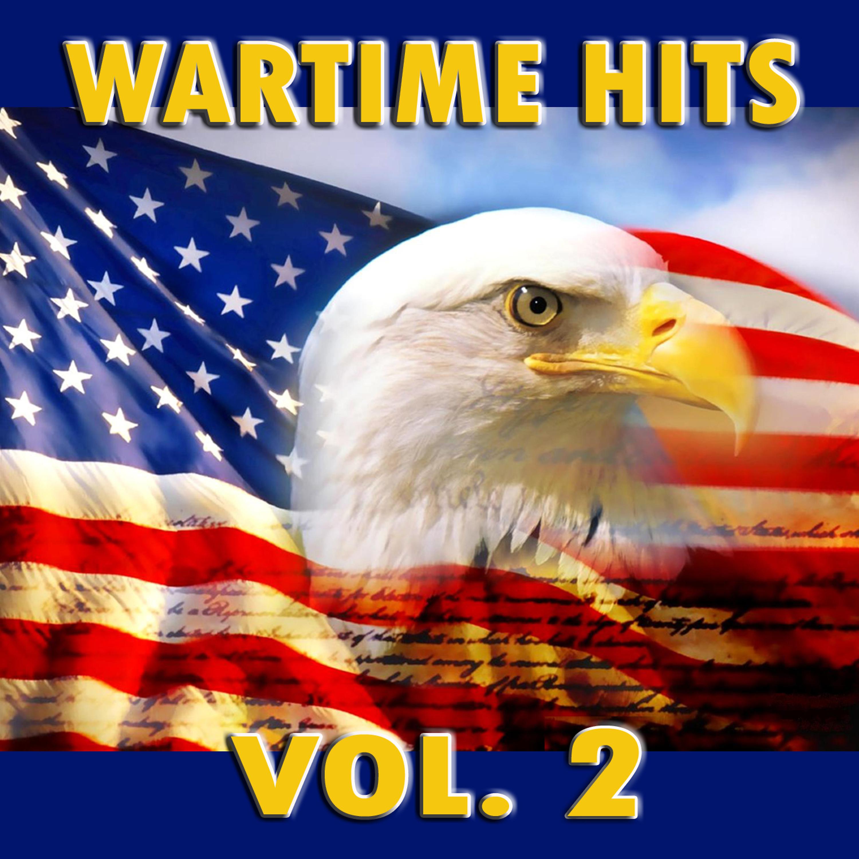 Постер альбома Wartime Hits, Vol. 2