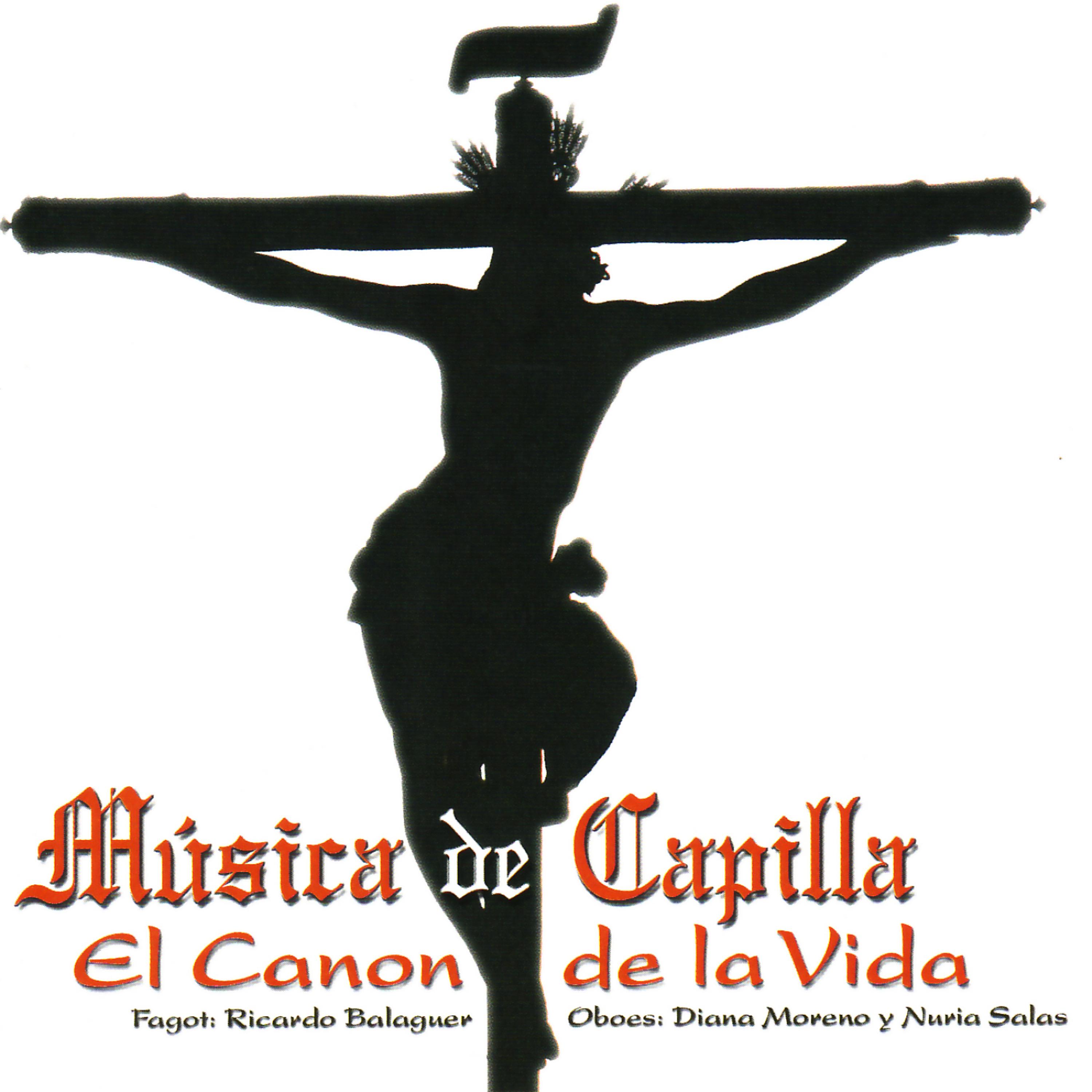 Постер альбома Música de Capilla - El Canon de la Vida