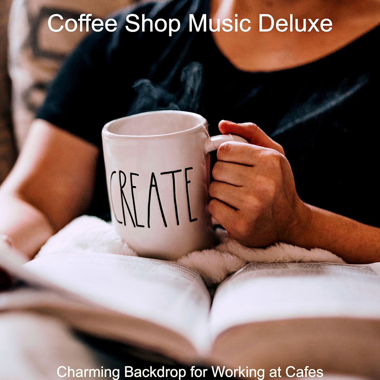 Coffee Shop Music Deluxe - Lively Moods for Remote Work