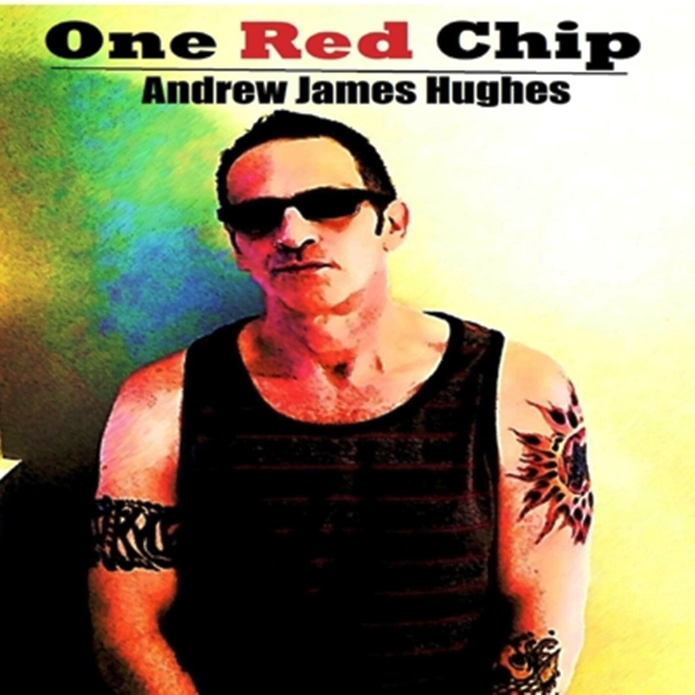 Andrew James Hughes - One Red Chip