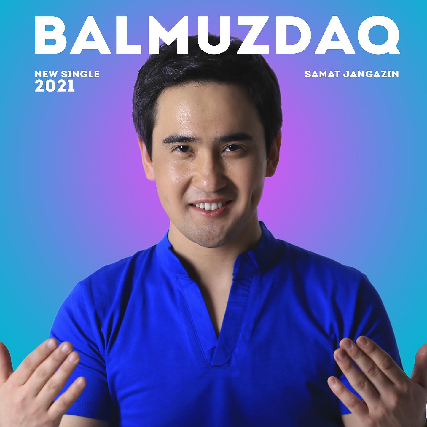 Постер альбома Balmuzdaq
