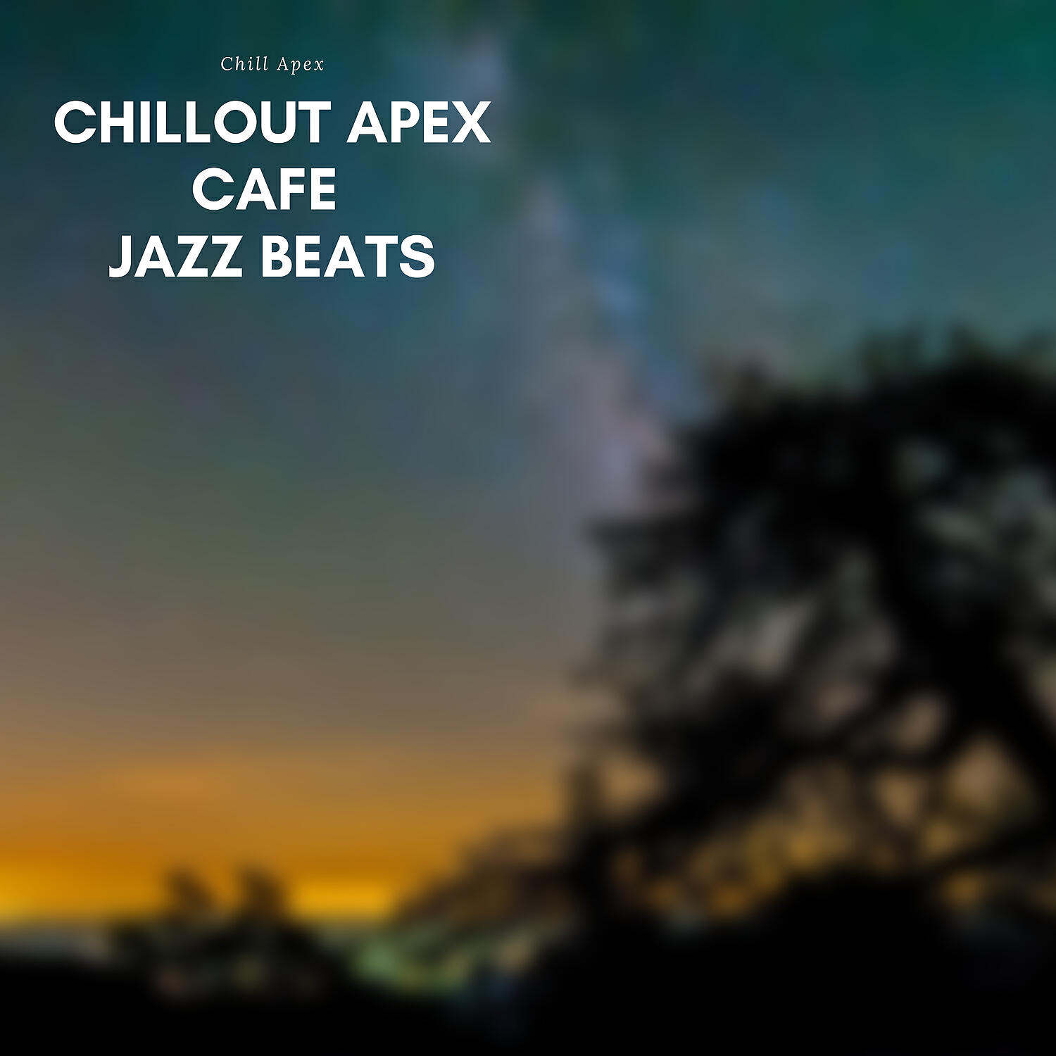 Chill Apex - Chillout Apex Cafe Jazz Beats