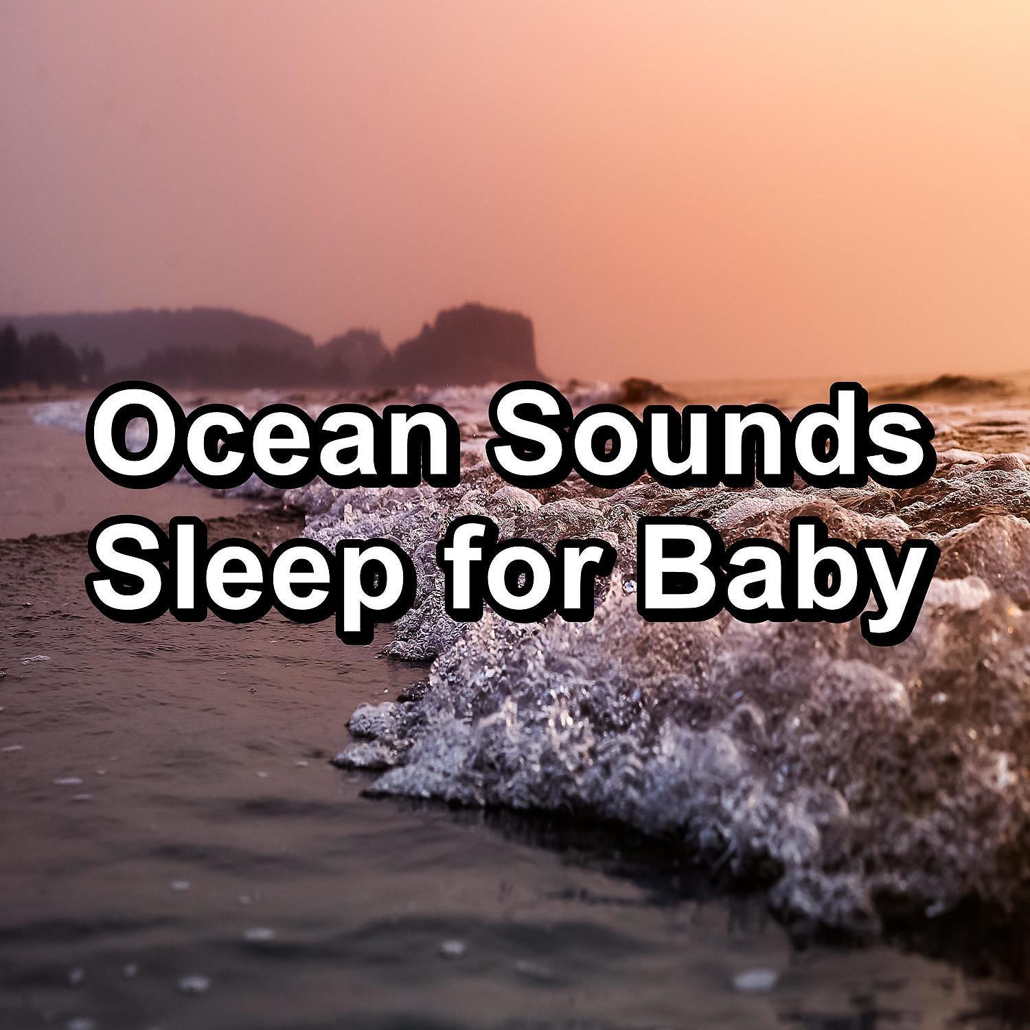 Постер альбома Ocean Sounds Sleep for Baby