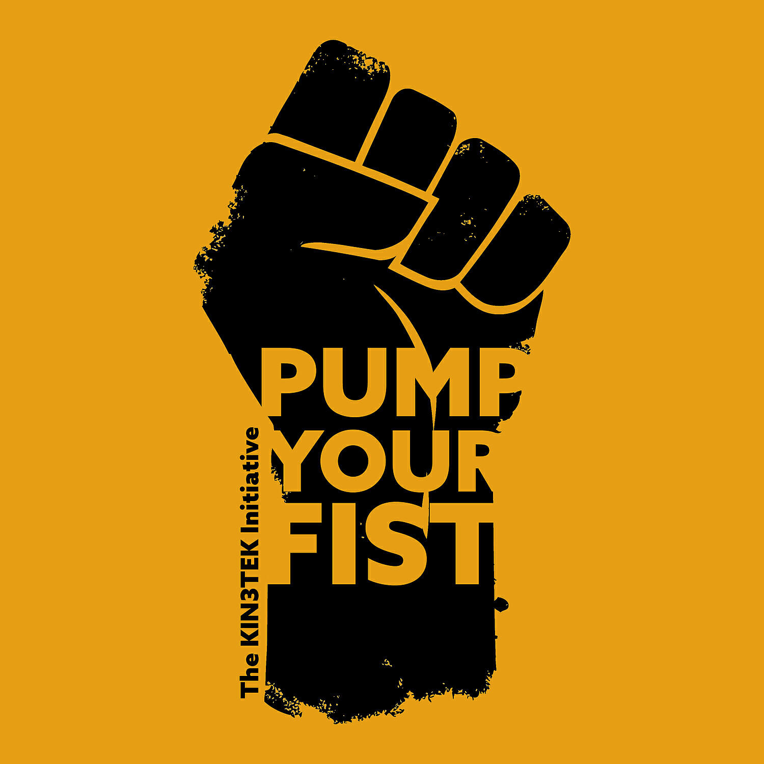 The KIN3TEK Initiative - Pump Your Fist