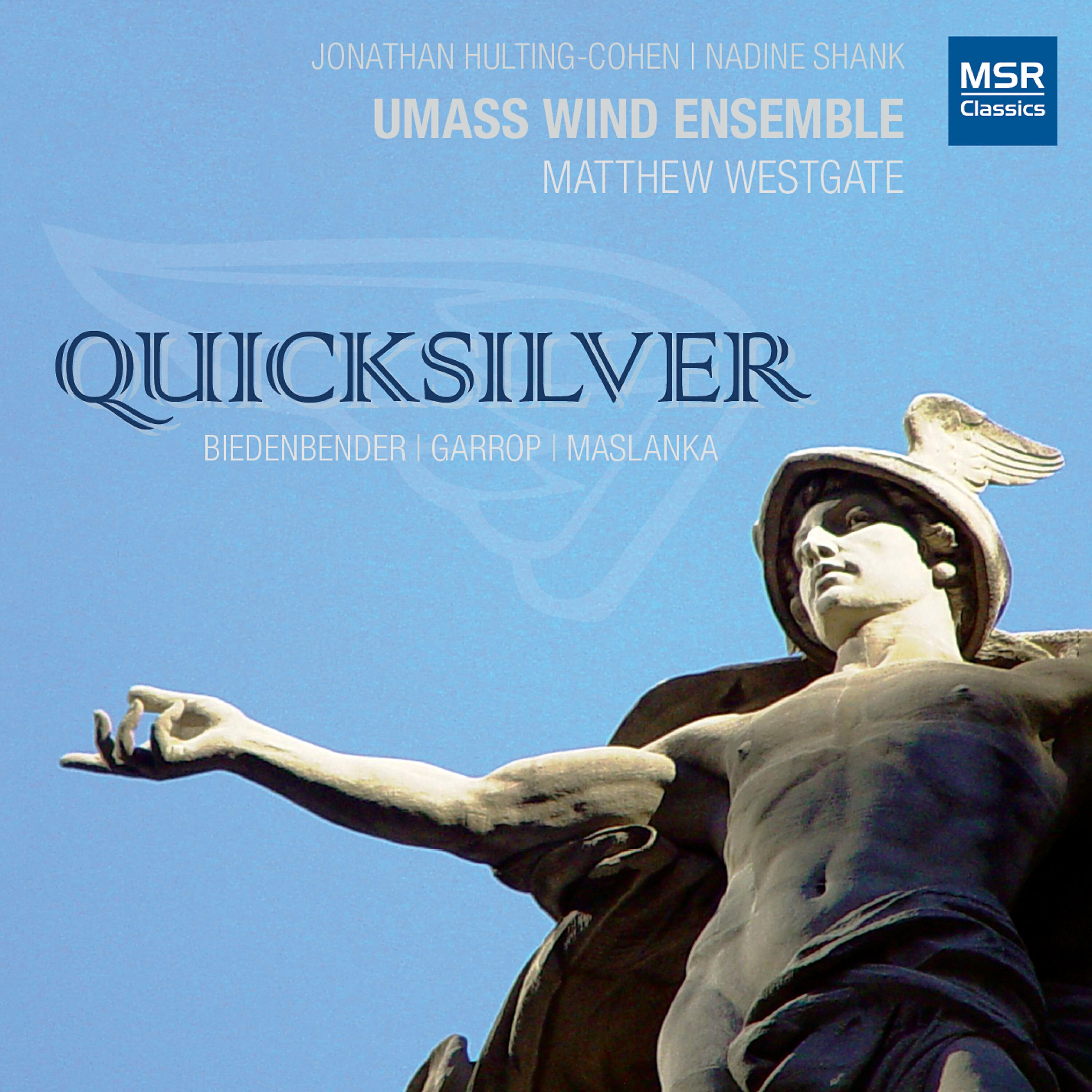 UMass Wind Ensemble - Quicksilver for Saxophone and Wind Ensemble: I. Antics of a Newborn God